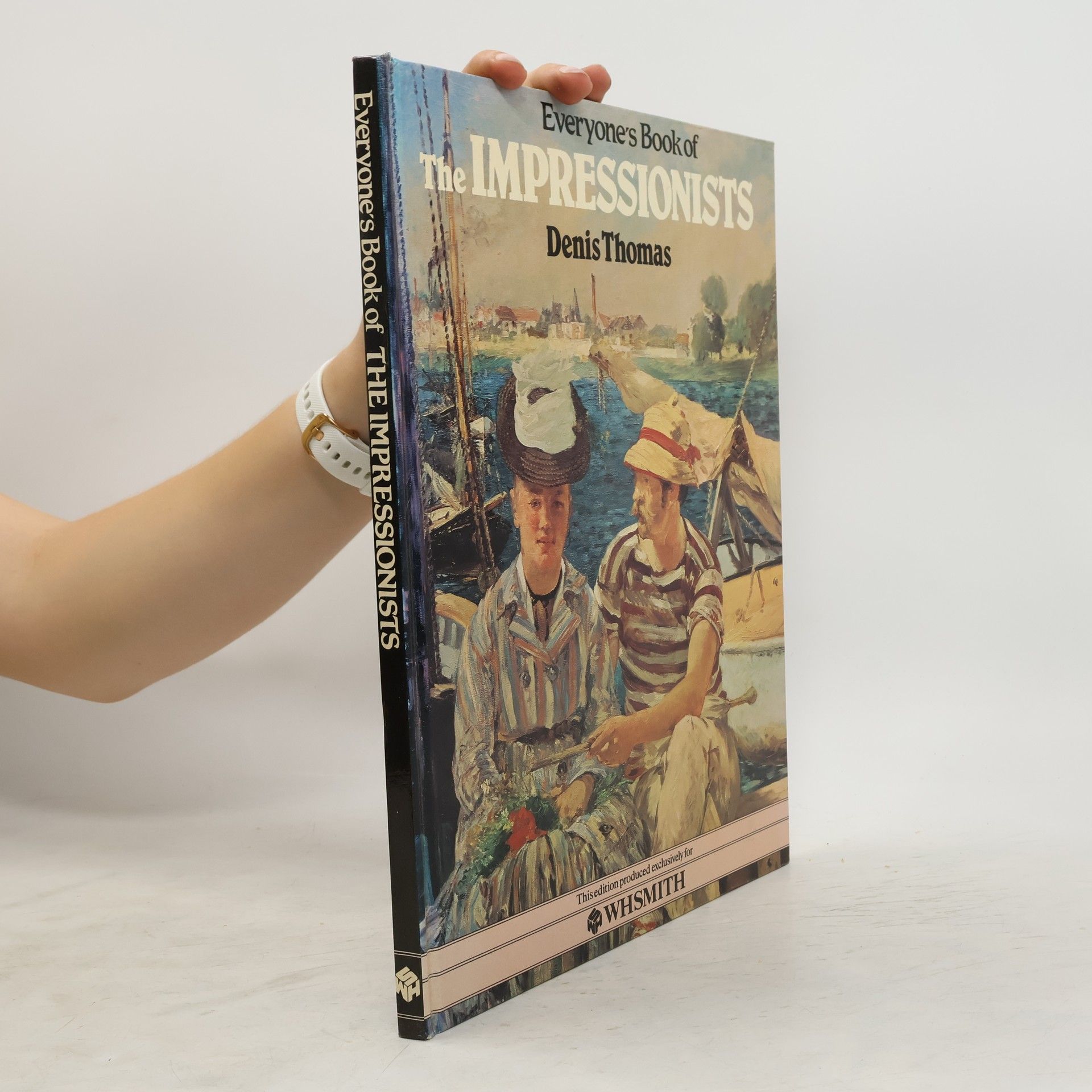 Denis Thomas Everyone's Book of The Impressionists
