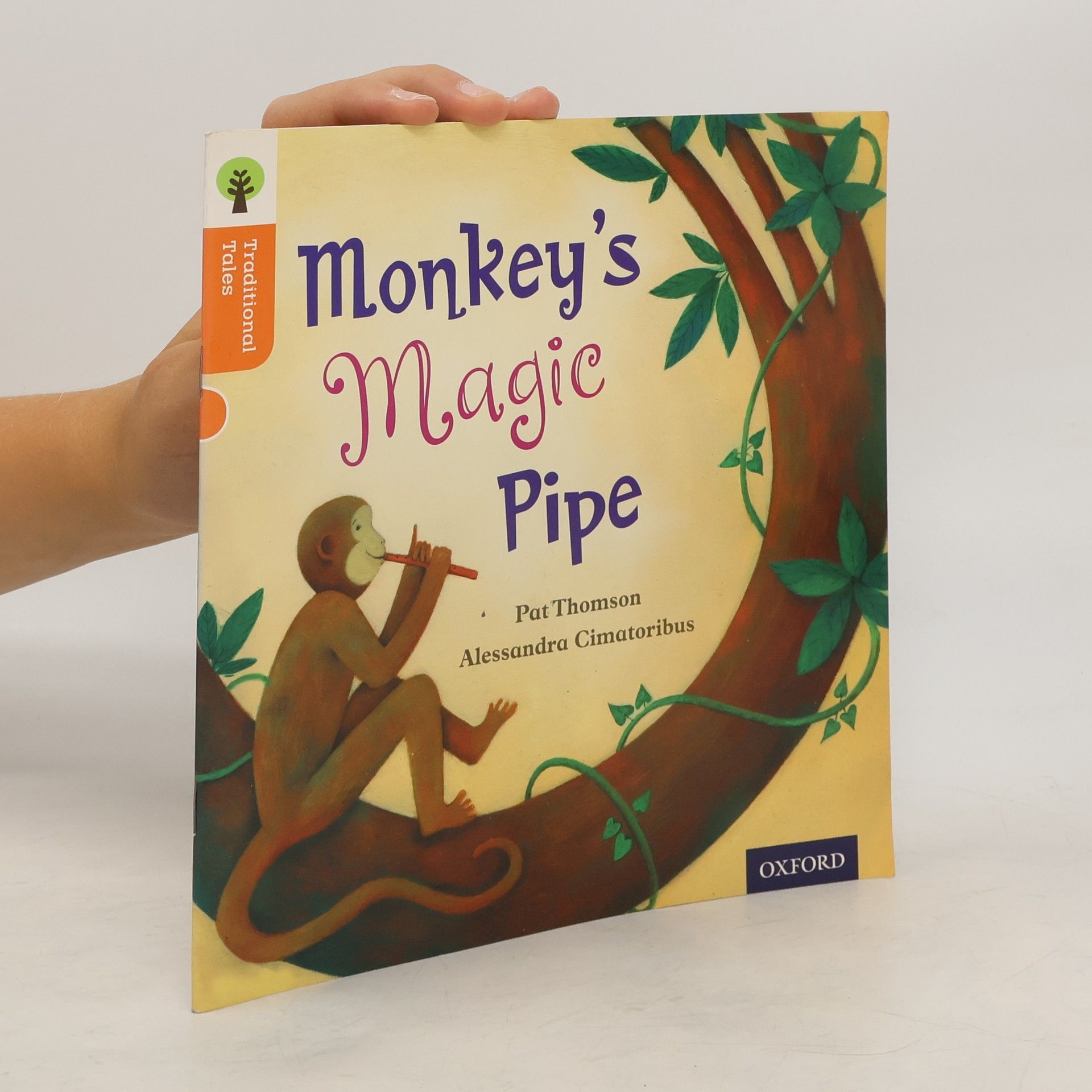 Pat Thomson Oxford Reading Tree Traditional Tales: Level 6: Monkey's Magic Pipe