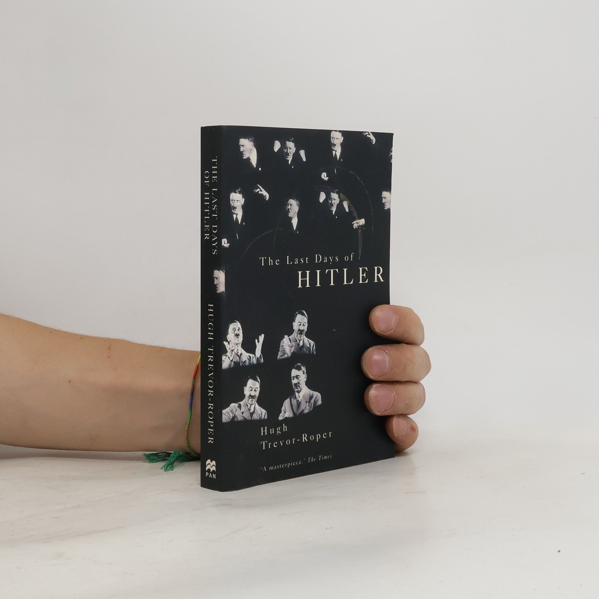 Hugh R. Trevor Roper The Last Days of Hitler