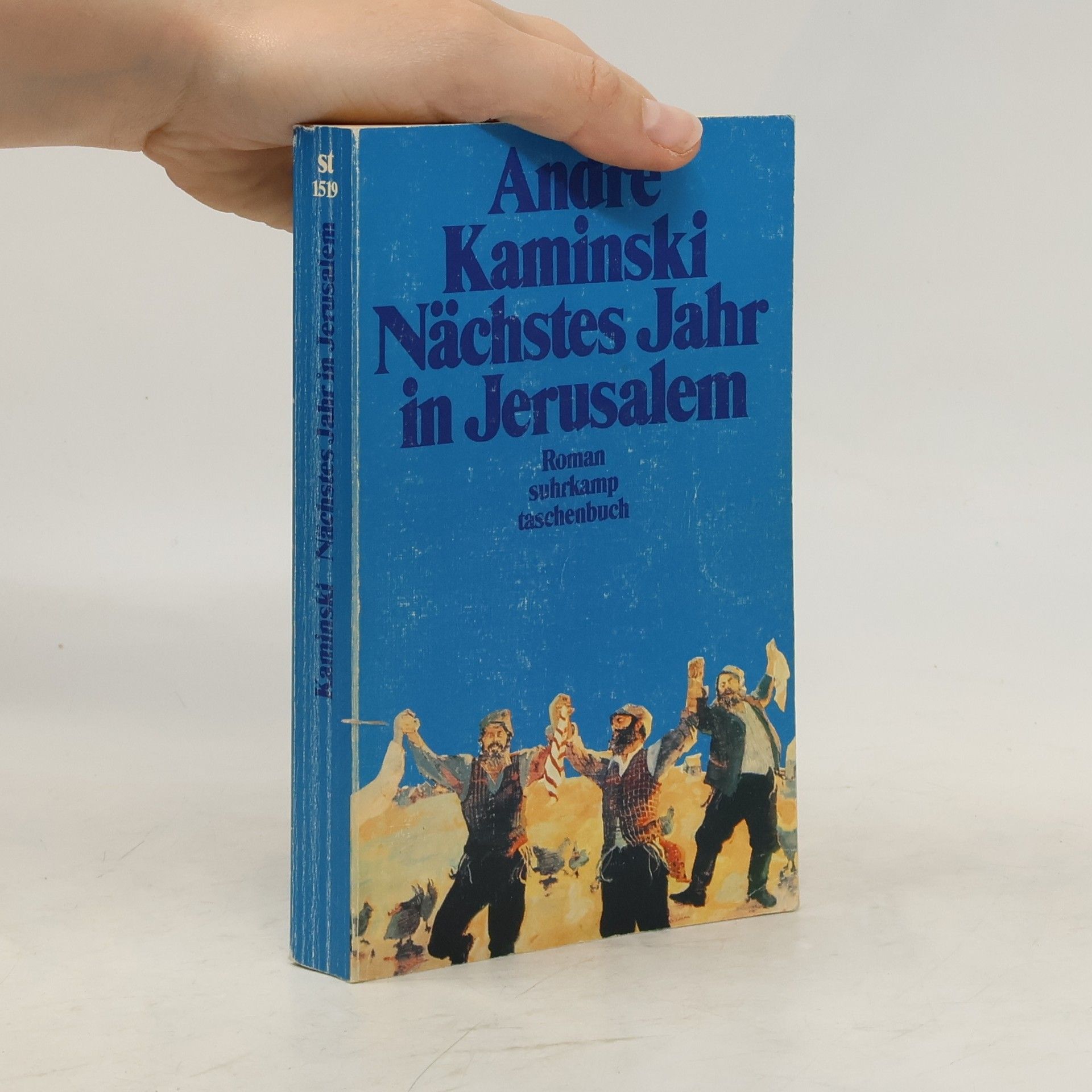 André Kaminski Nächstes Jahr in Jerusalem