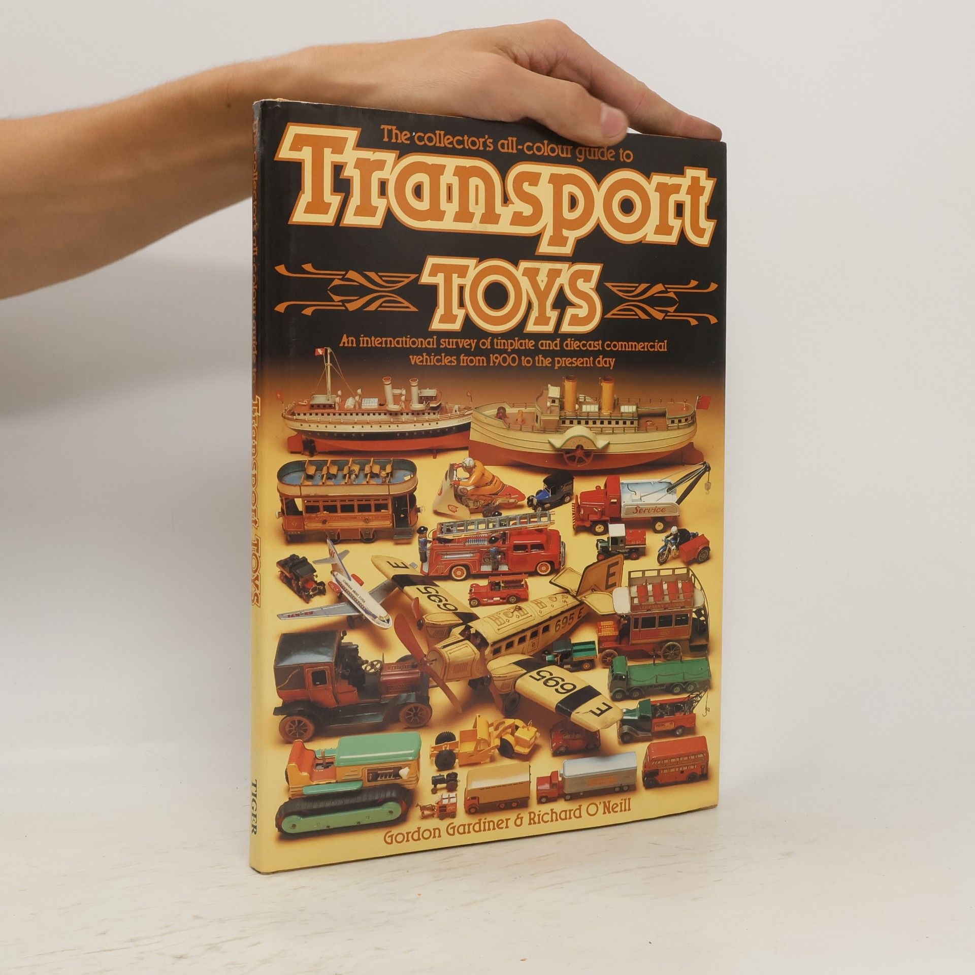 Gordon P. Gardiner The Collector's All-colour Guide to Transport Toys