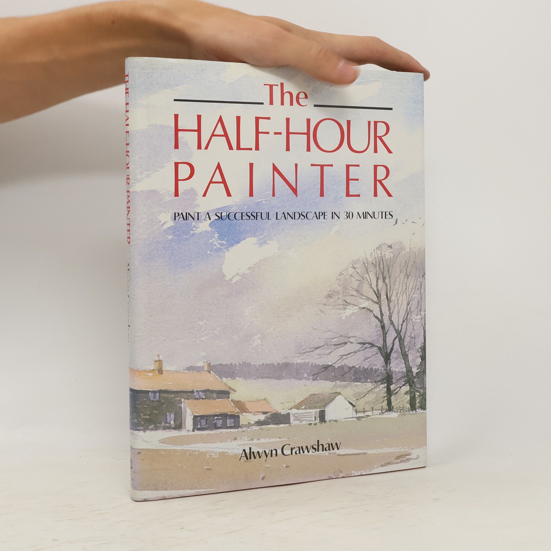 Alwyn Crawshaw The Half-hour Painter