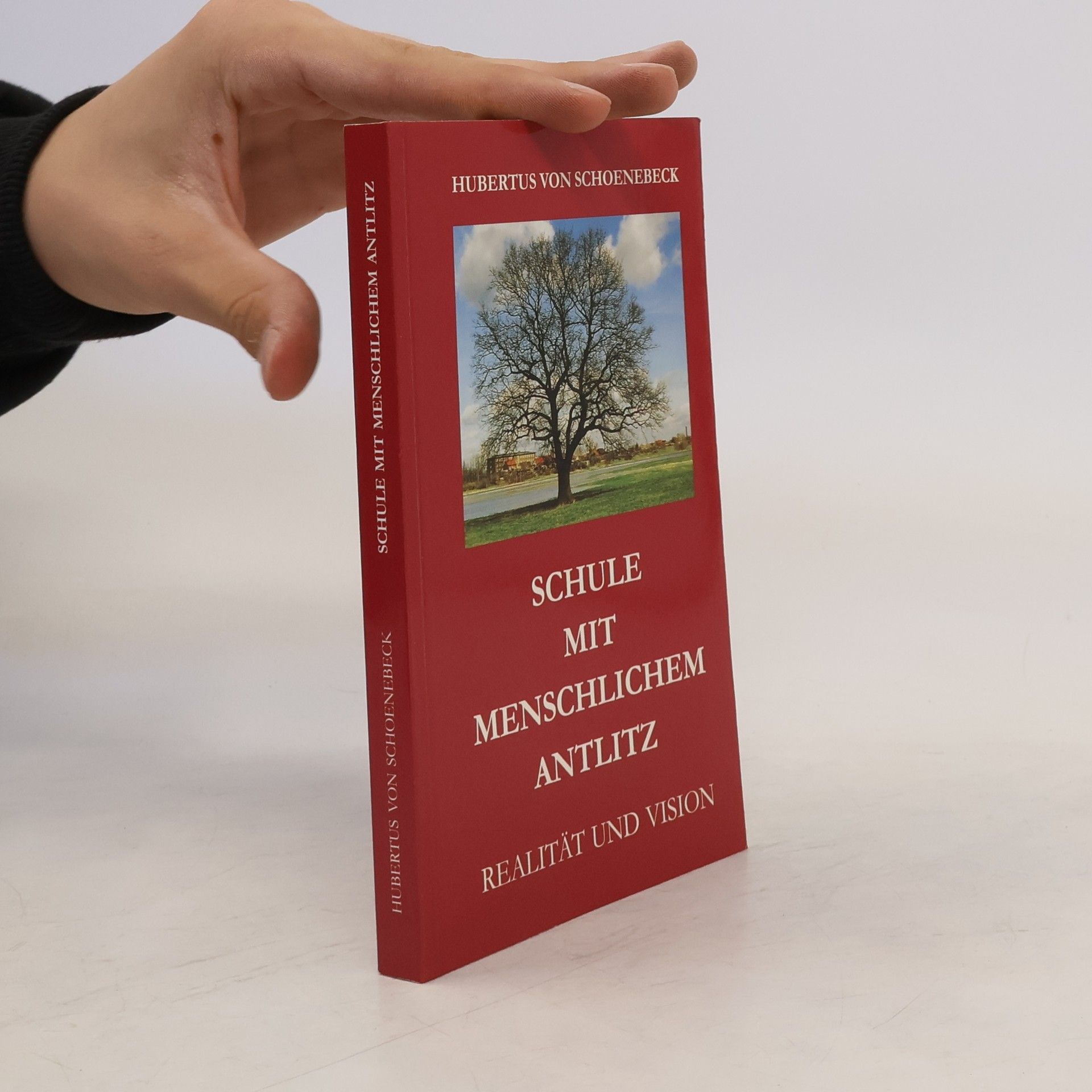 Hubertus von Schoenebeck Schule mit menschlichem Antlitz