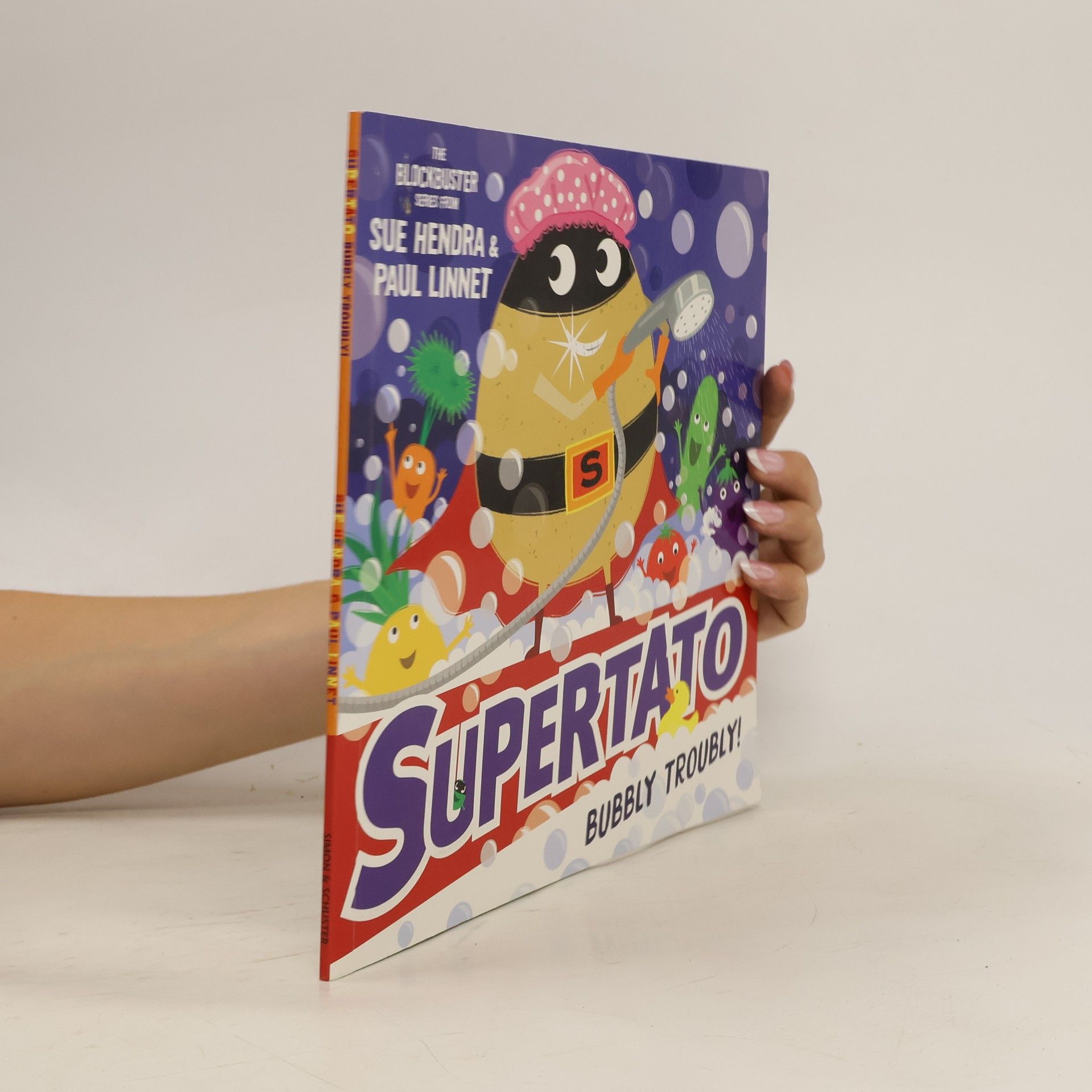 Sue Hendra Supertato: Bubbly Troubly!