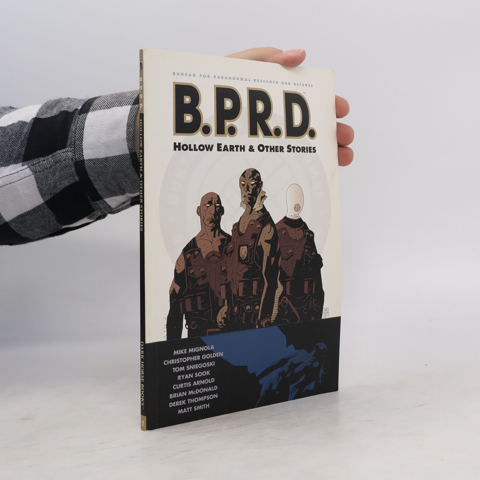 Mike Mignola B. P. R. D. Hollow Earth and Other Stories