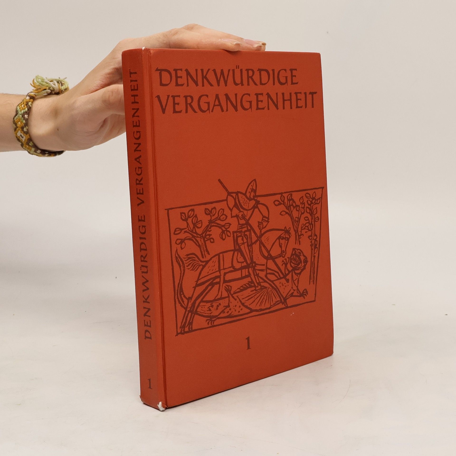 Autorenkollektiv Denkwürdige Vergangenheit 1