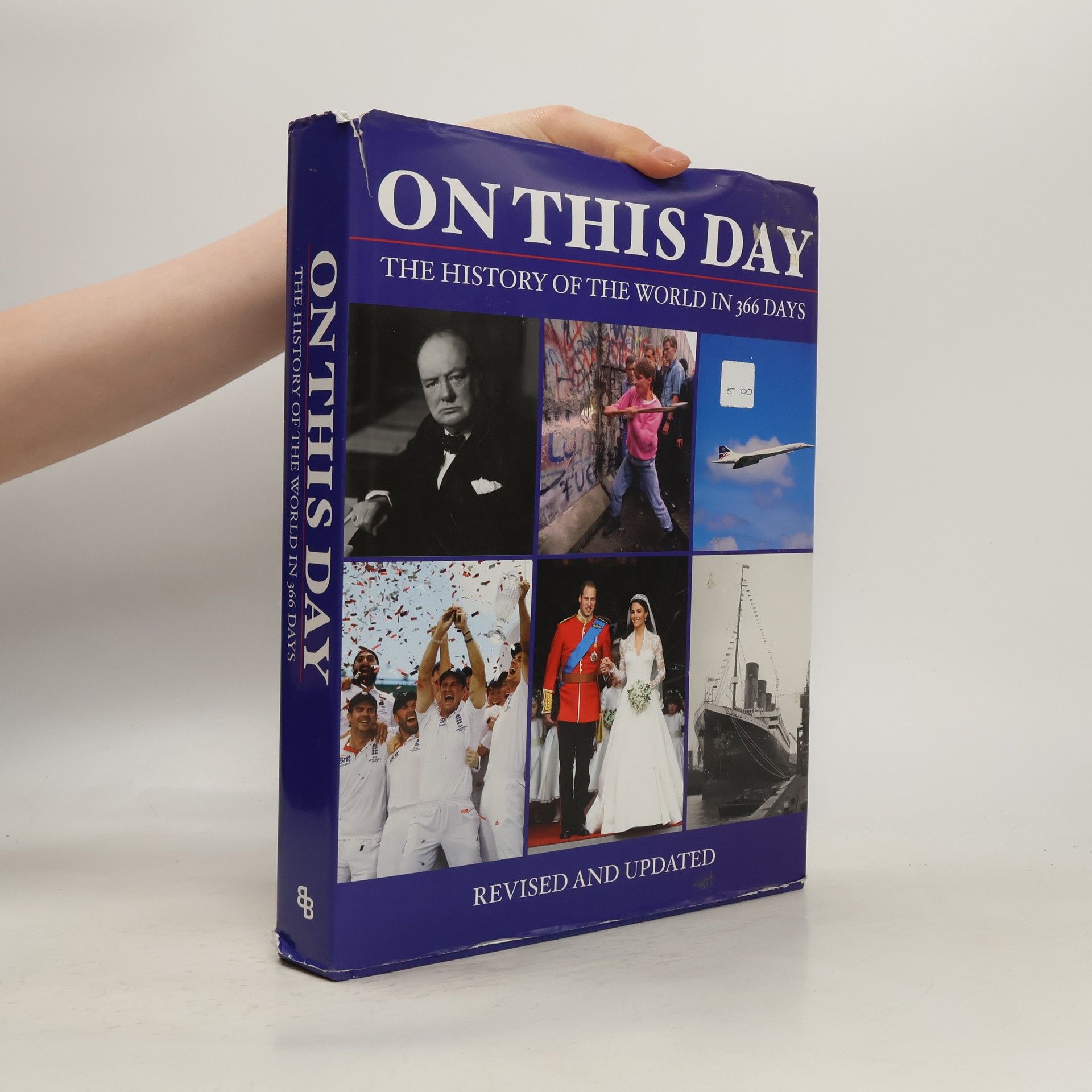 Collectif d'auteurs On This Day. The History of the World in 366 Days