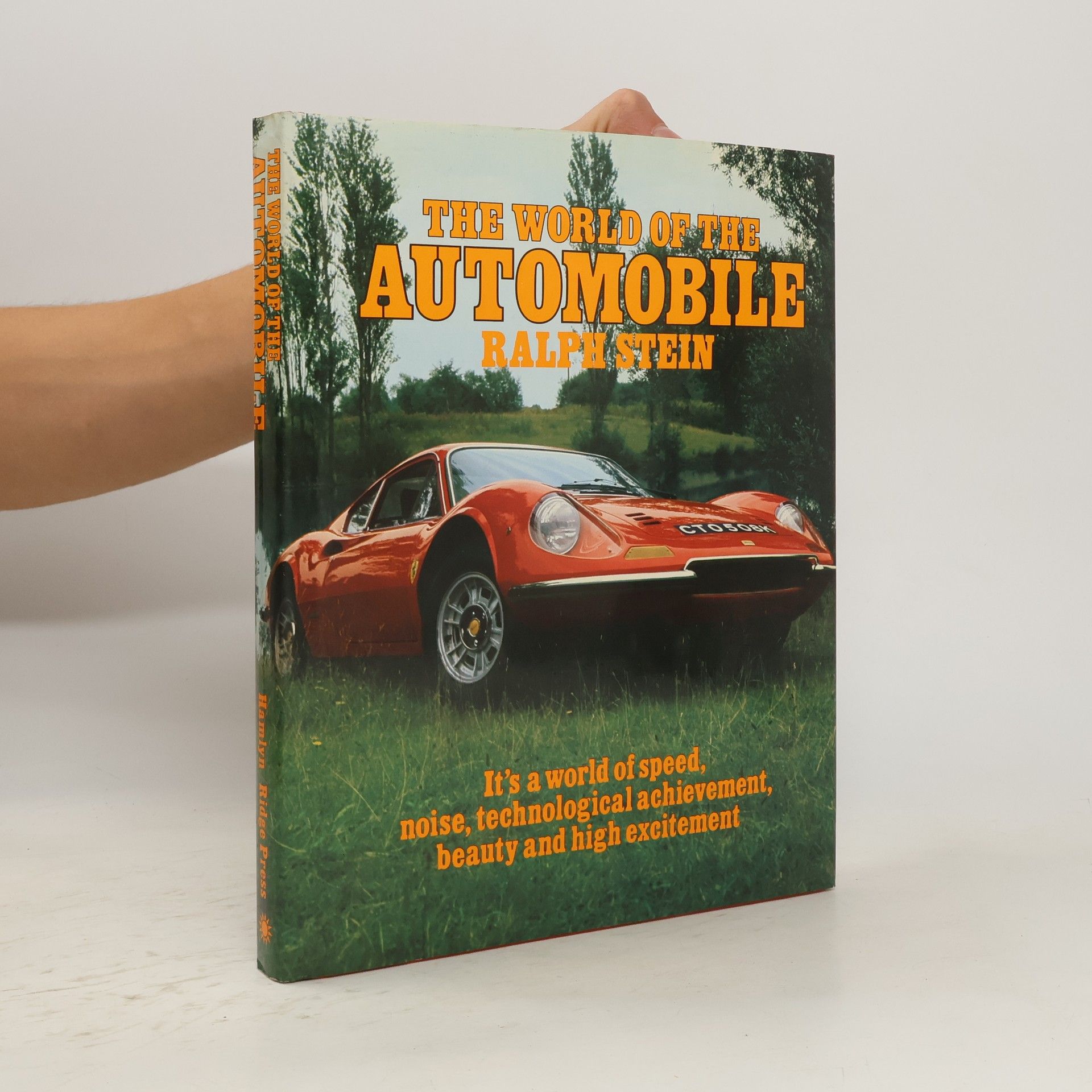 Ralph Stein The World of the Automobile
