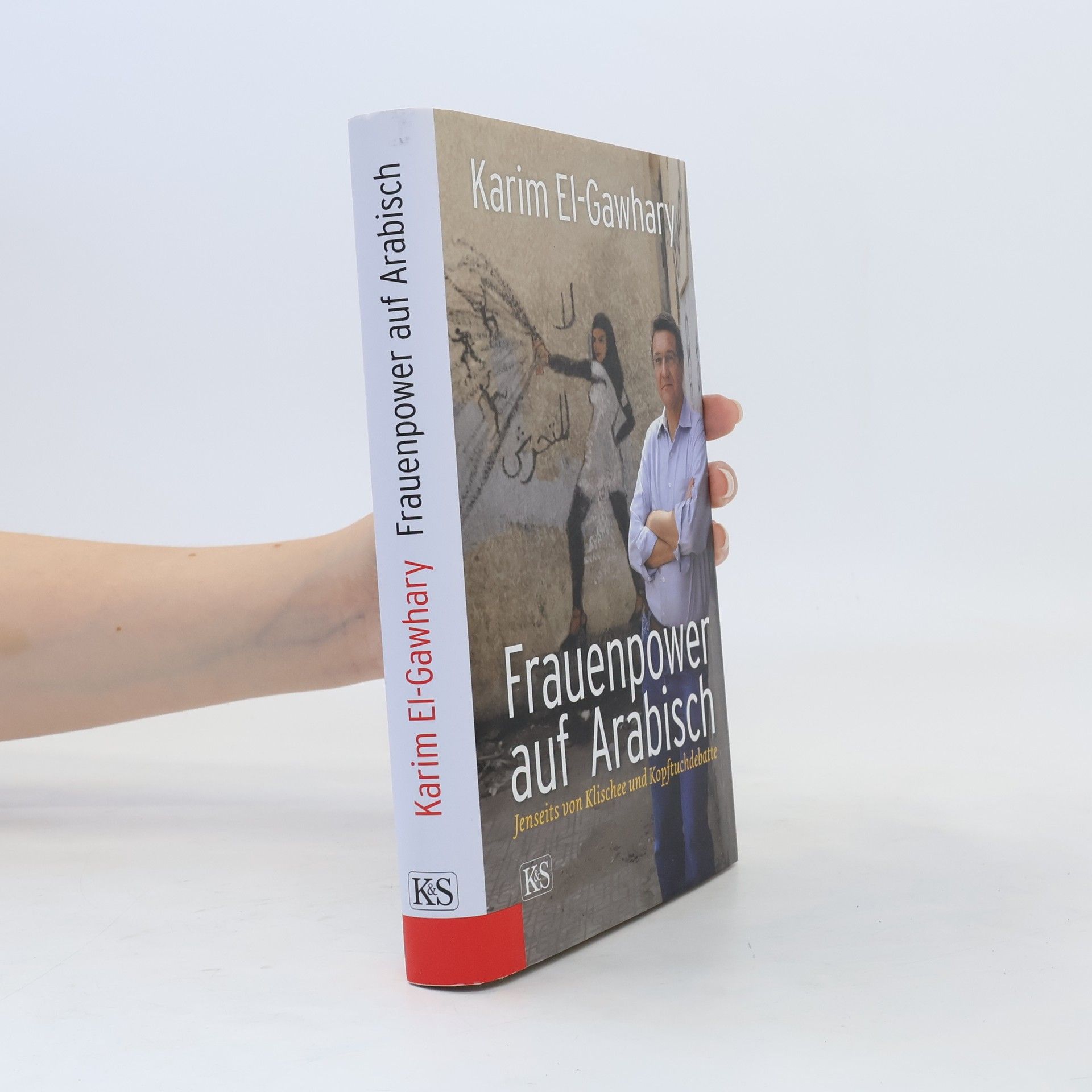 Karim El-Gawhary Frauenpower auf Arabisch