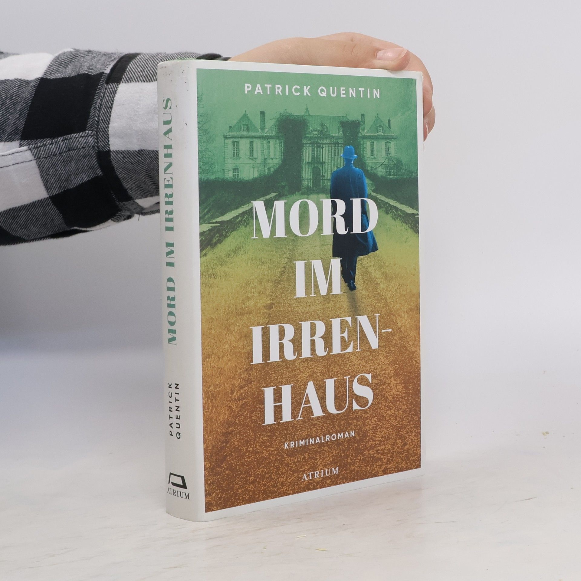 Patrick Quentin Mord im Irrenhaus