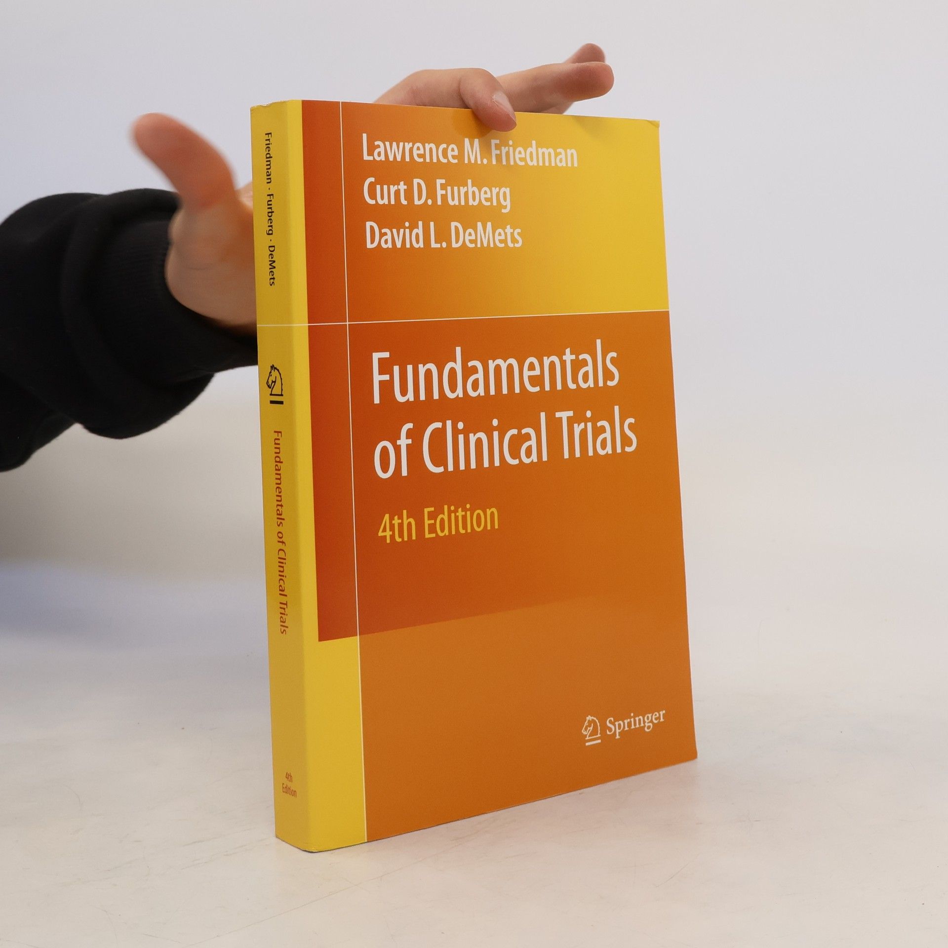 Lawrence Friedmann Fundamentals of Clinical Trials