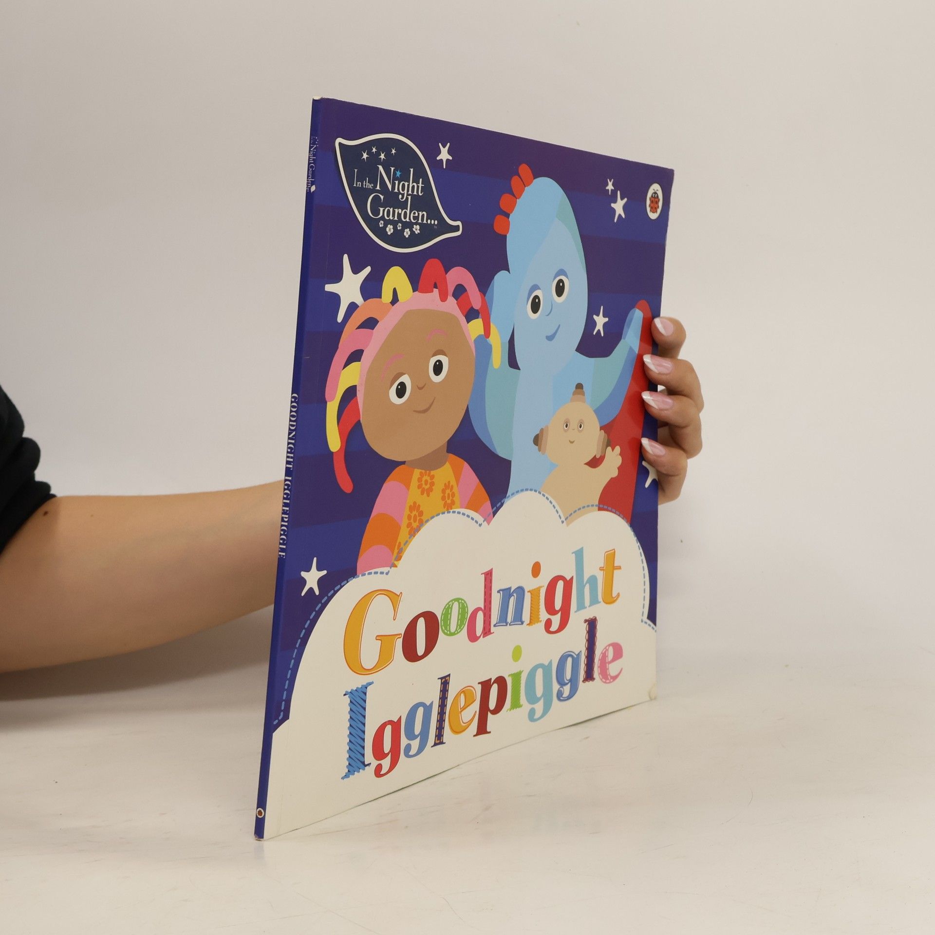 Katherine S McKnight In the Night Garden: Goodnight Igglepiggle