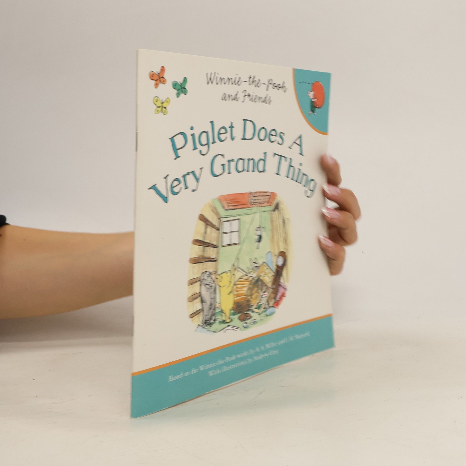 Alan Alexander Milne Winnie-The-Pooh and Friends: Piglet Does a Very Grand Thing
