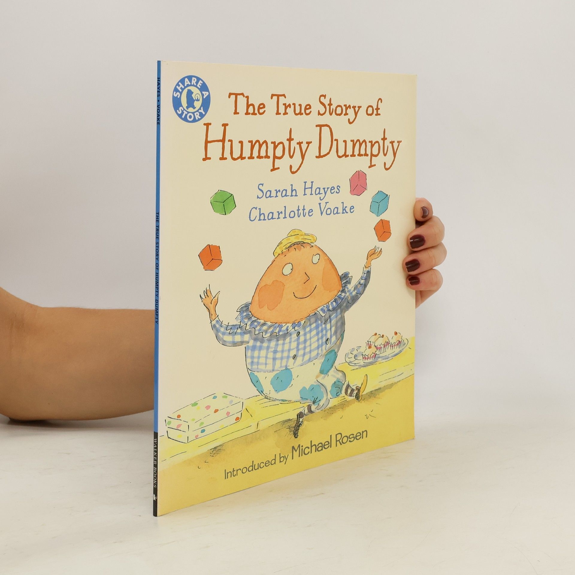 Sarah Hayes The True Story of Humpty Dumpty