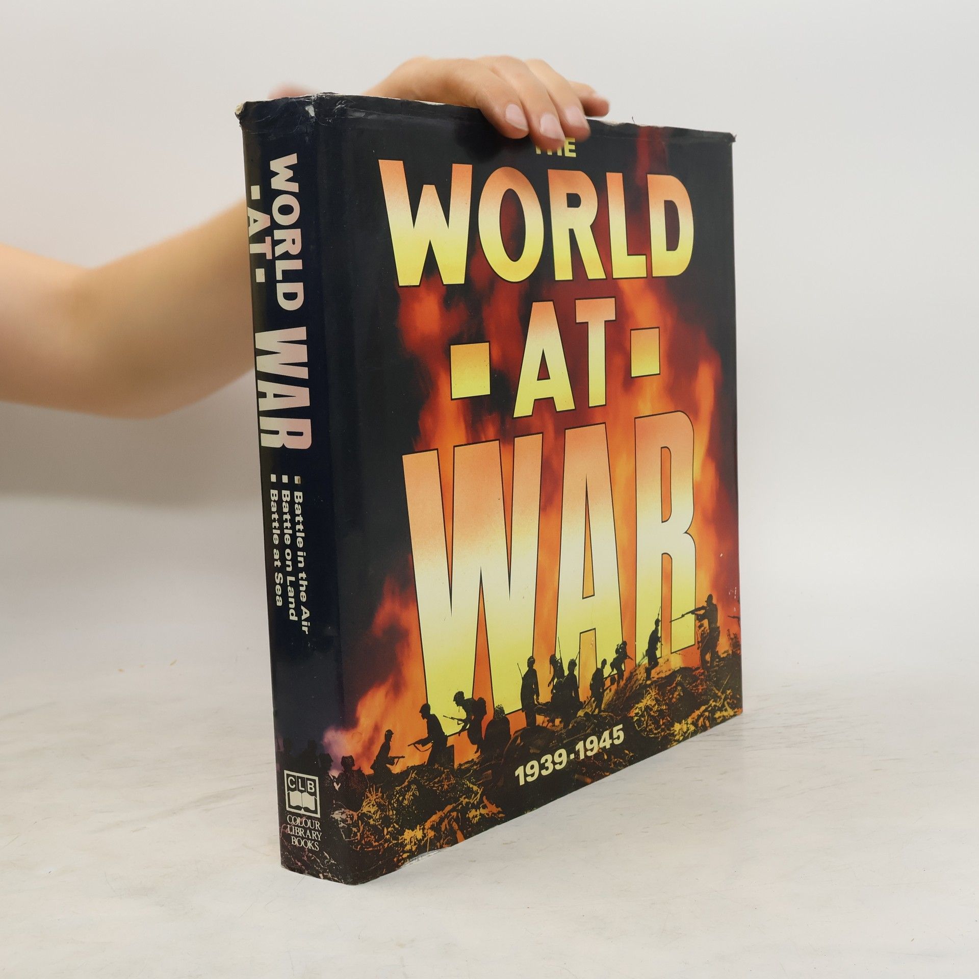 Collectif d'auteurs The World at War. 1939-1945