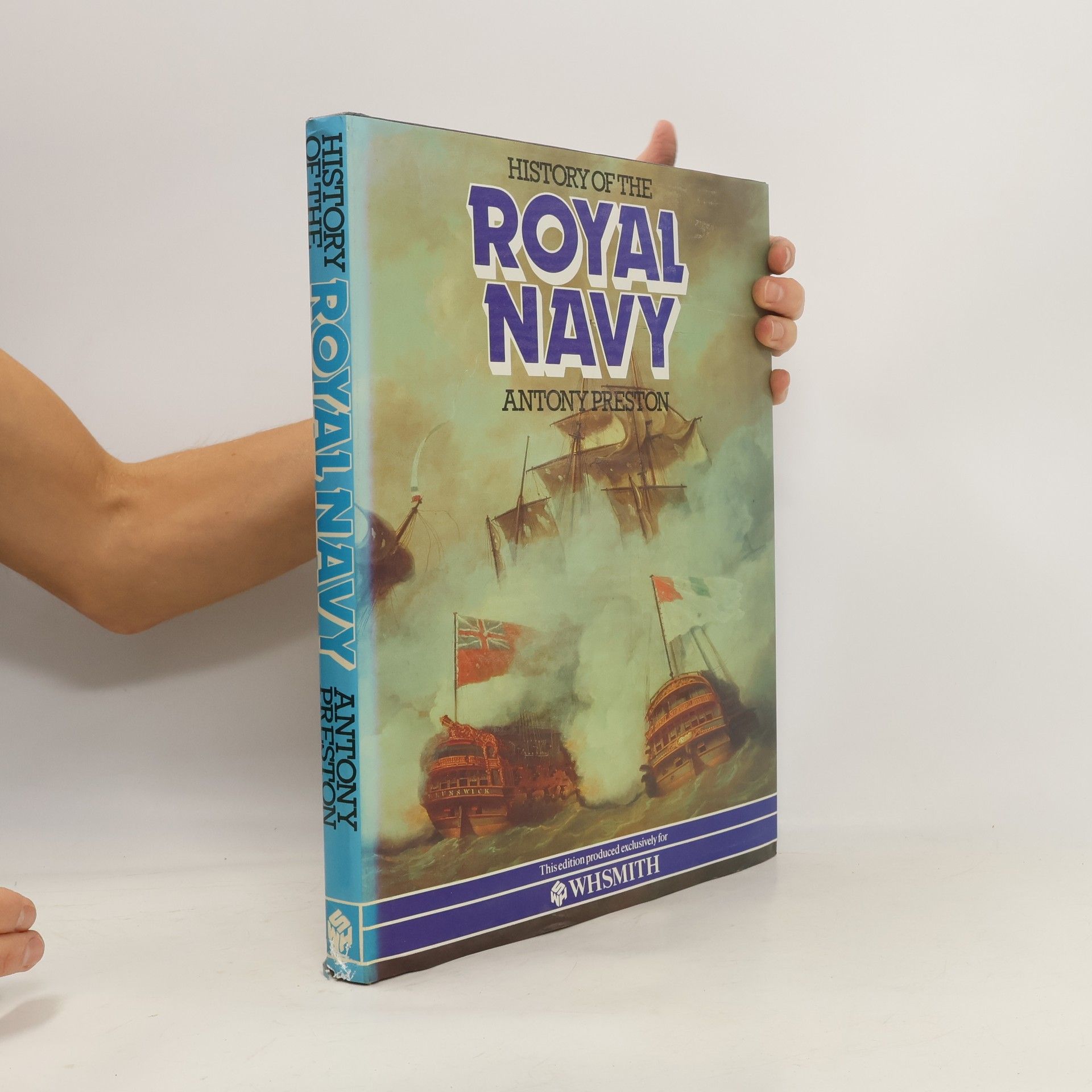 Antony Preston History of the Royal Navy