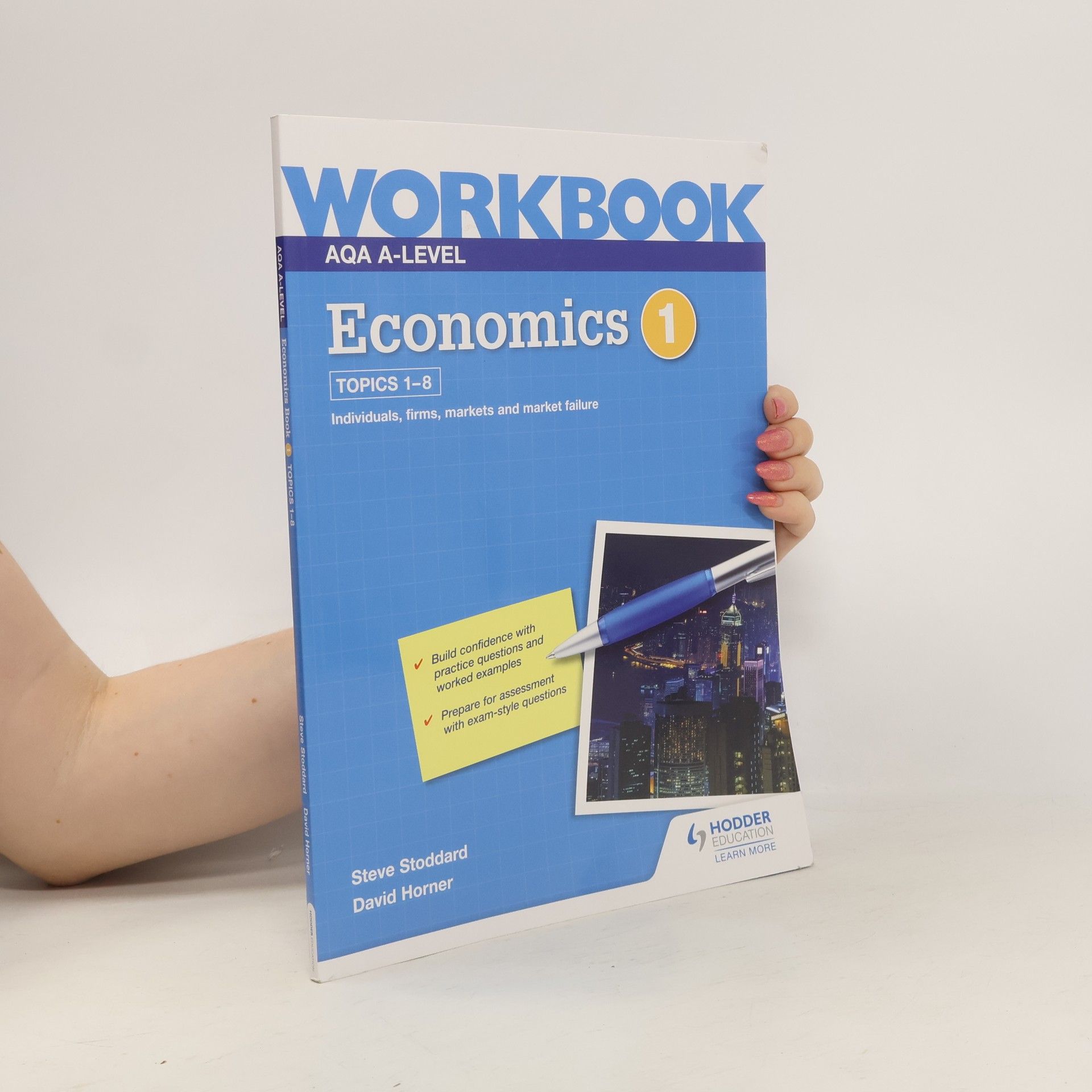 David Horner AQA A-Level Economics Workbook 1