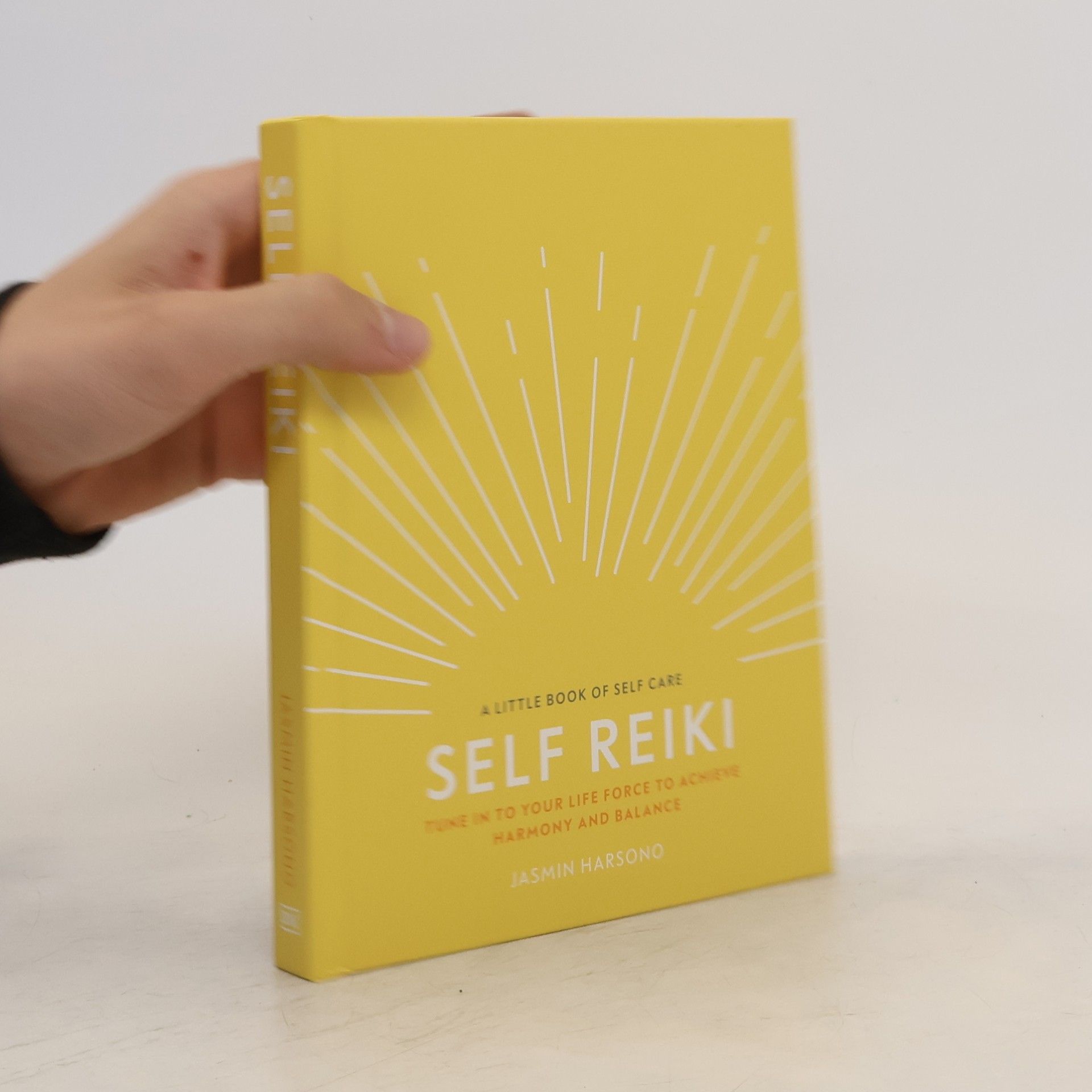 Jasmin Harsono Self reiki : tune in to your life force to achieve harmony and balance
