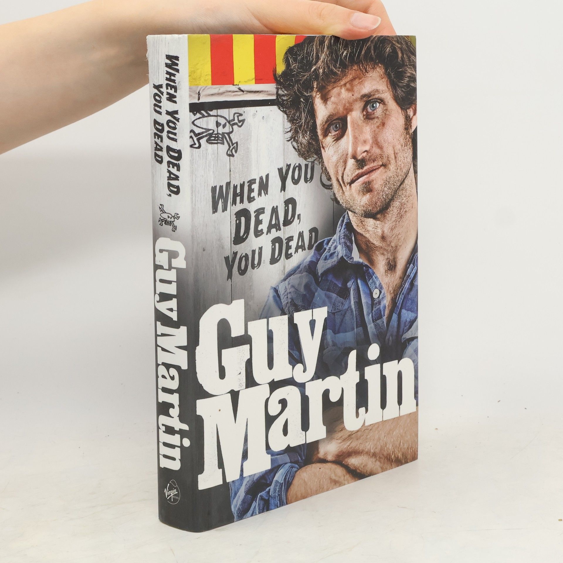 Guy Martin When You Dead, You Dead