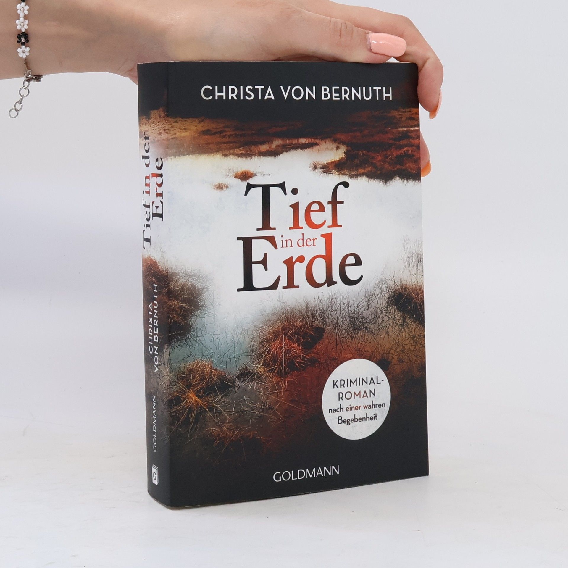 Christa von Bernuth Tief in der Erde