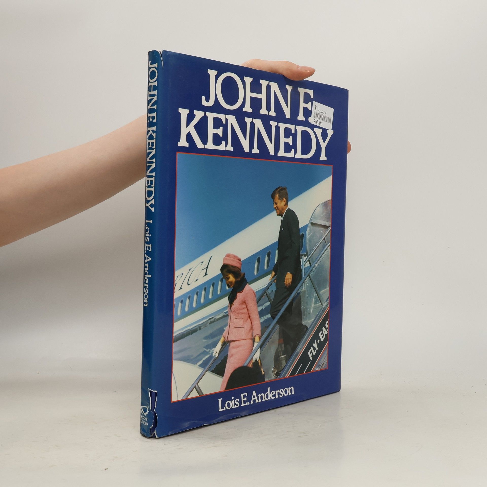 Lois E. Anderson John F. Kennedy