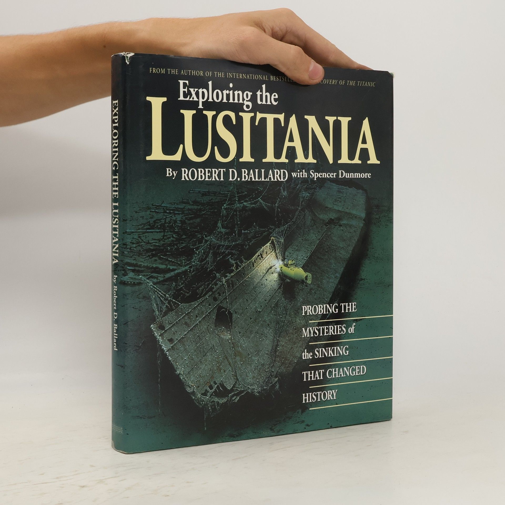 Robert D. Ballard Exploring the Lusitania