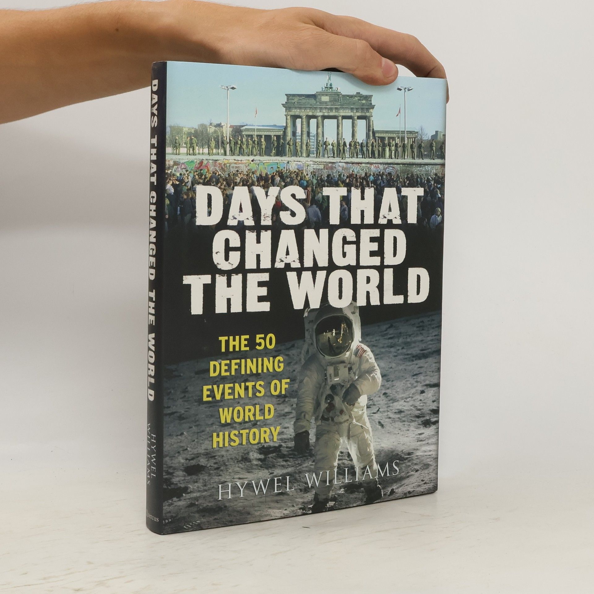 Hywel Williams Days That Changed the World
