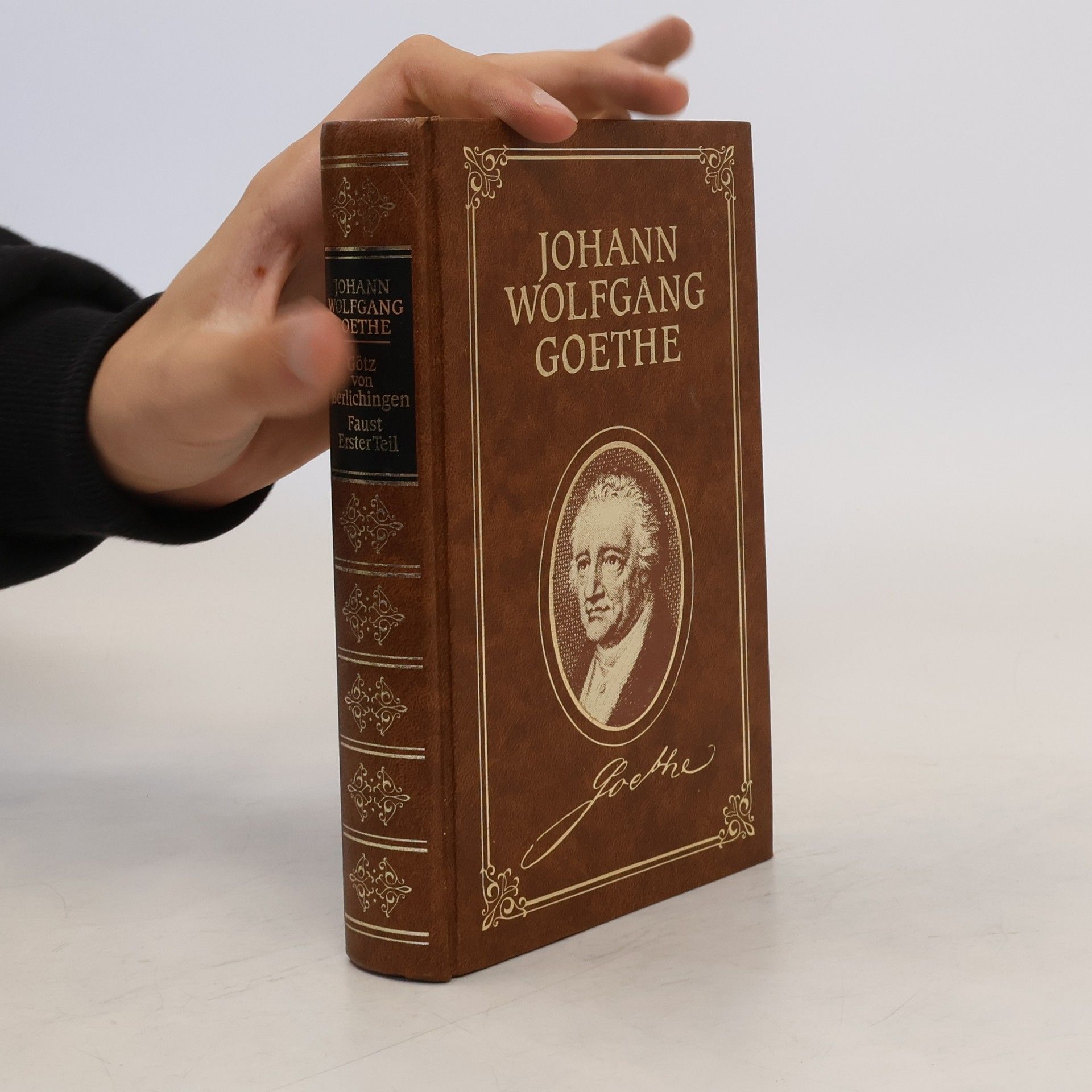 Johann Wolfgang von Goethe Götz von Berlichingen. Faust I.