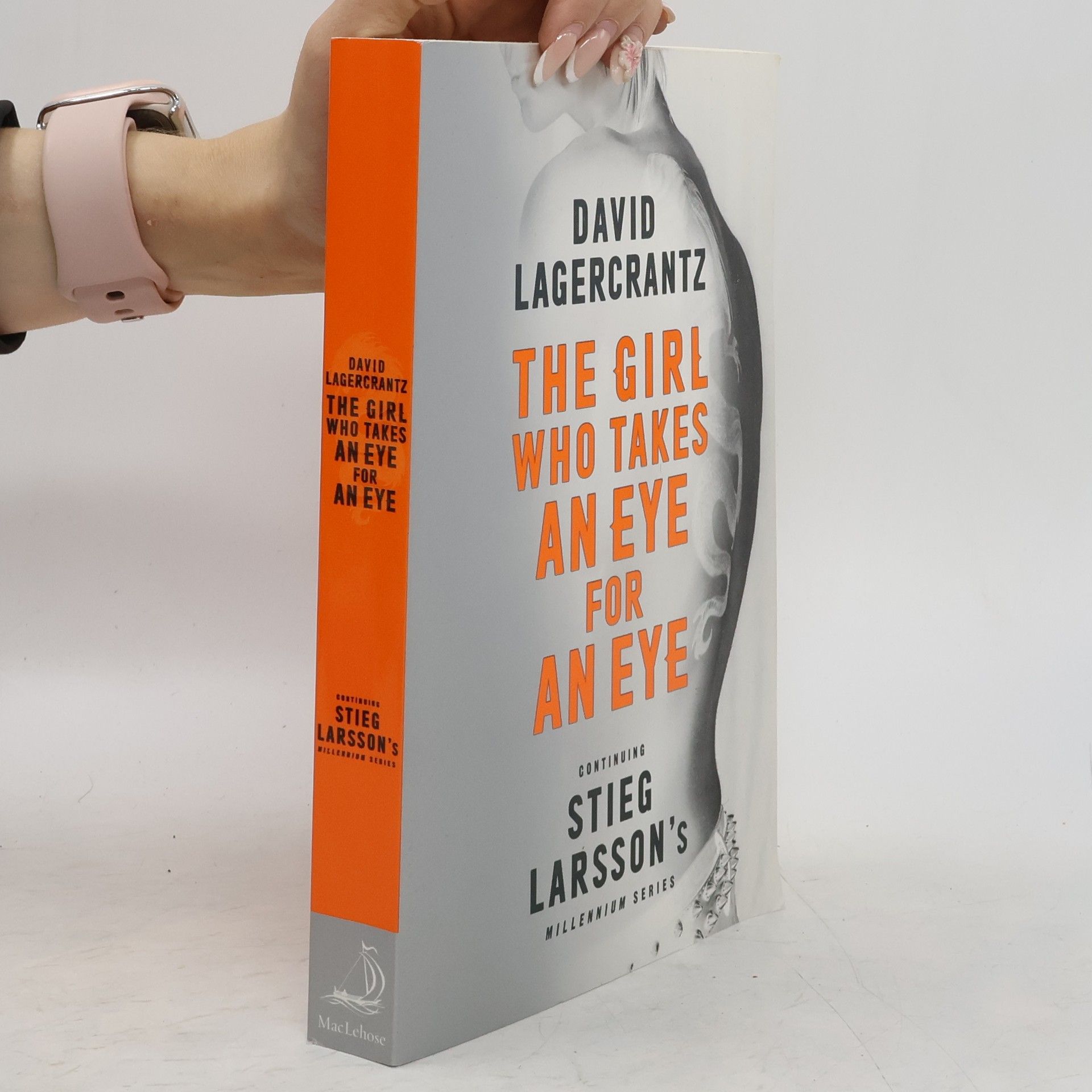 David Lagercrantz The girl who takes an eye for an eye
