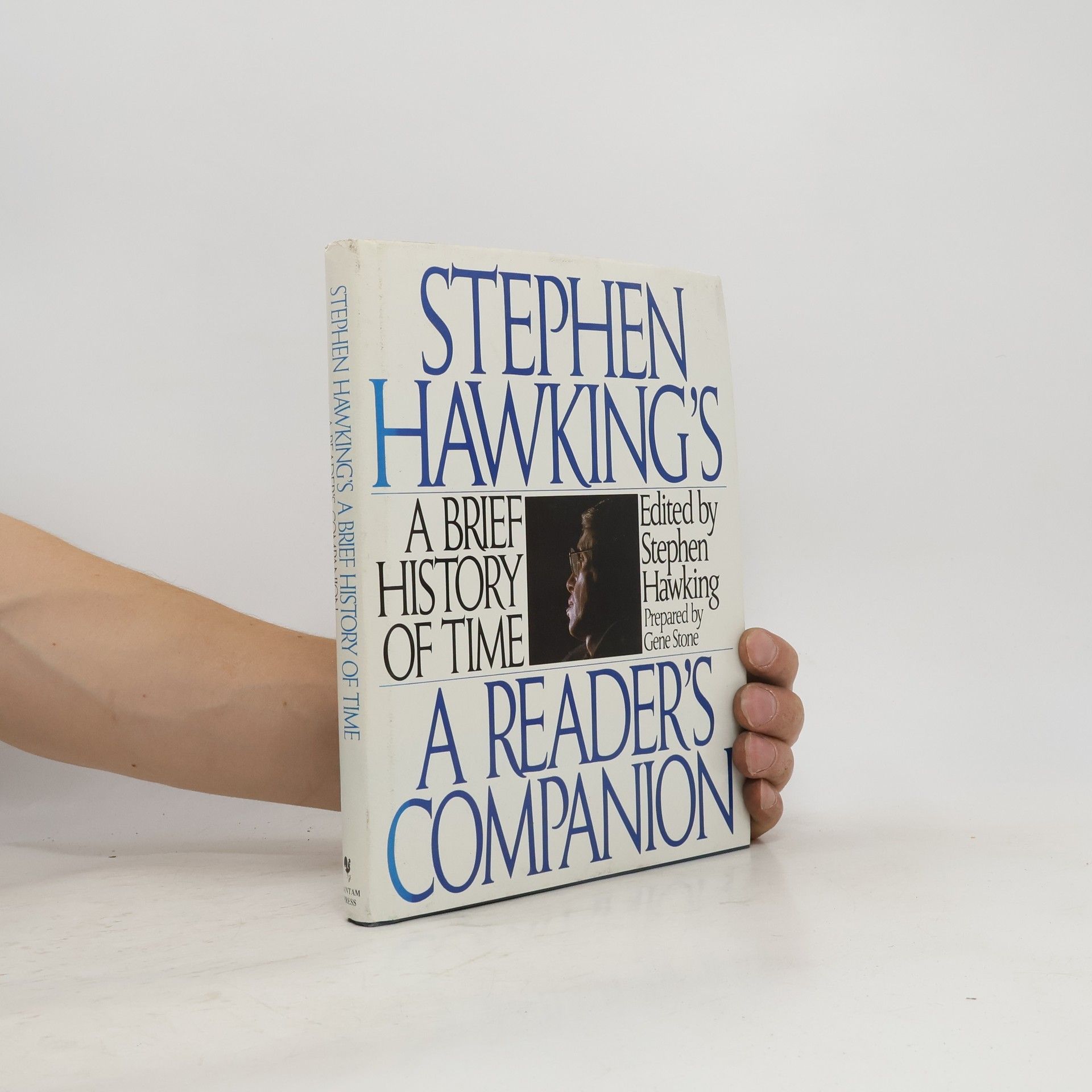 Stephen Hawking Stephen Hawking's A Brief History of Time. A Reader's Companion