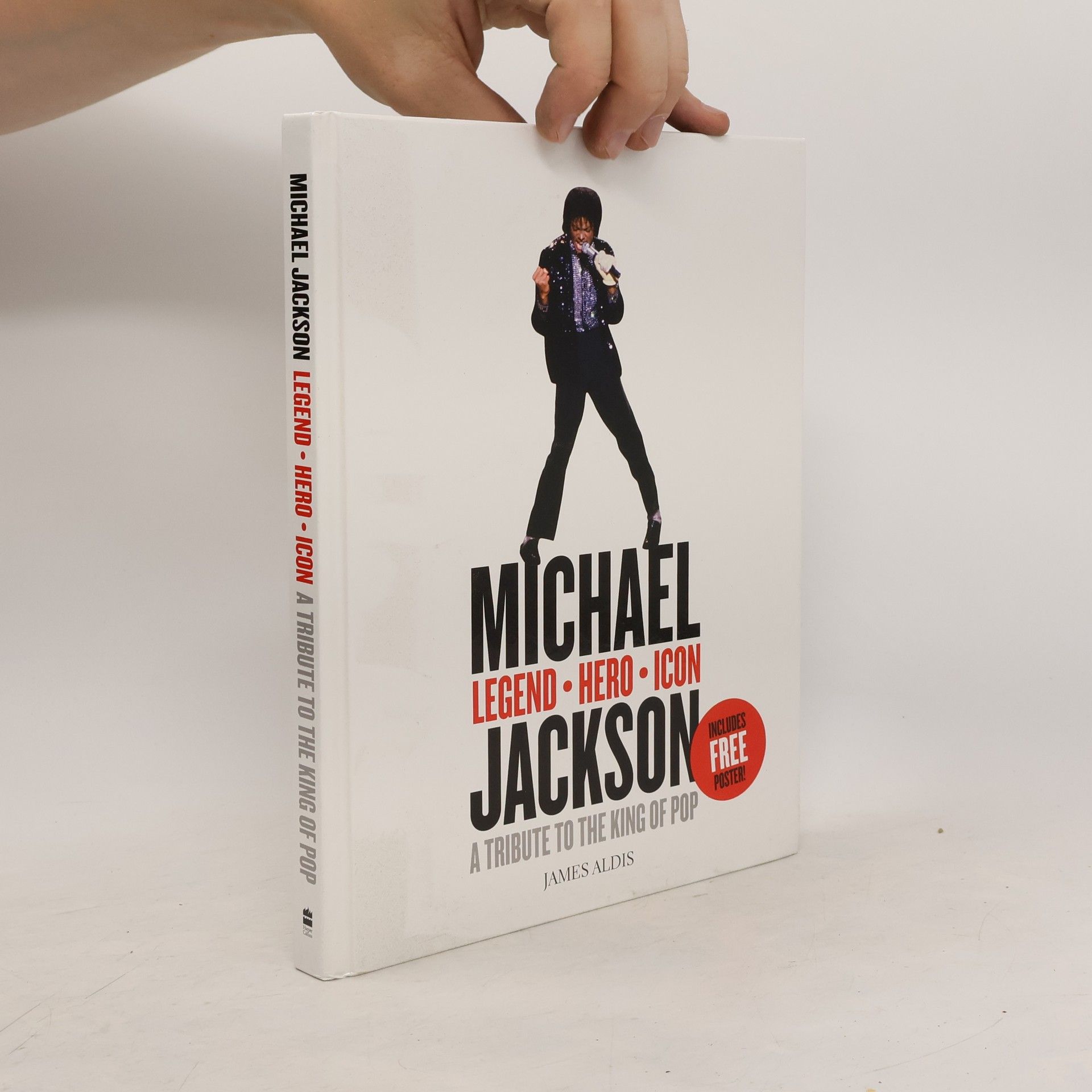 James Aldis Michael Jackson. Legend, Hero, Icon
