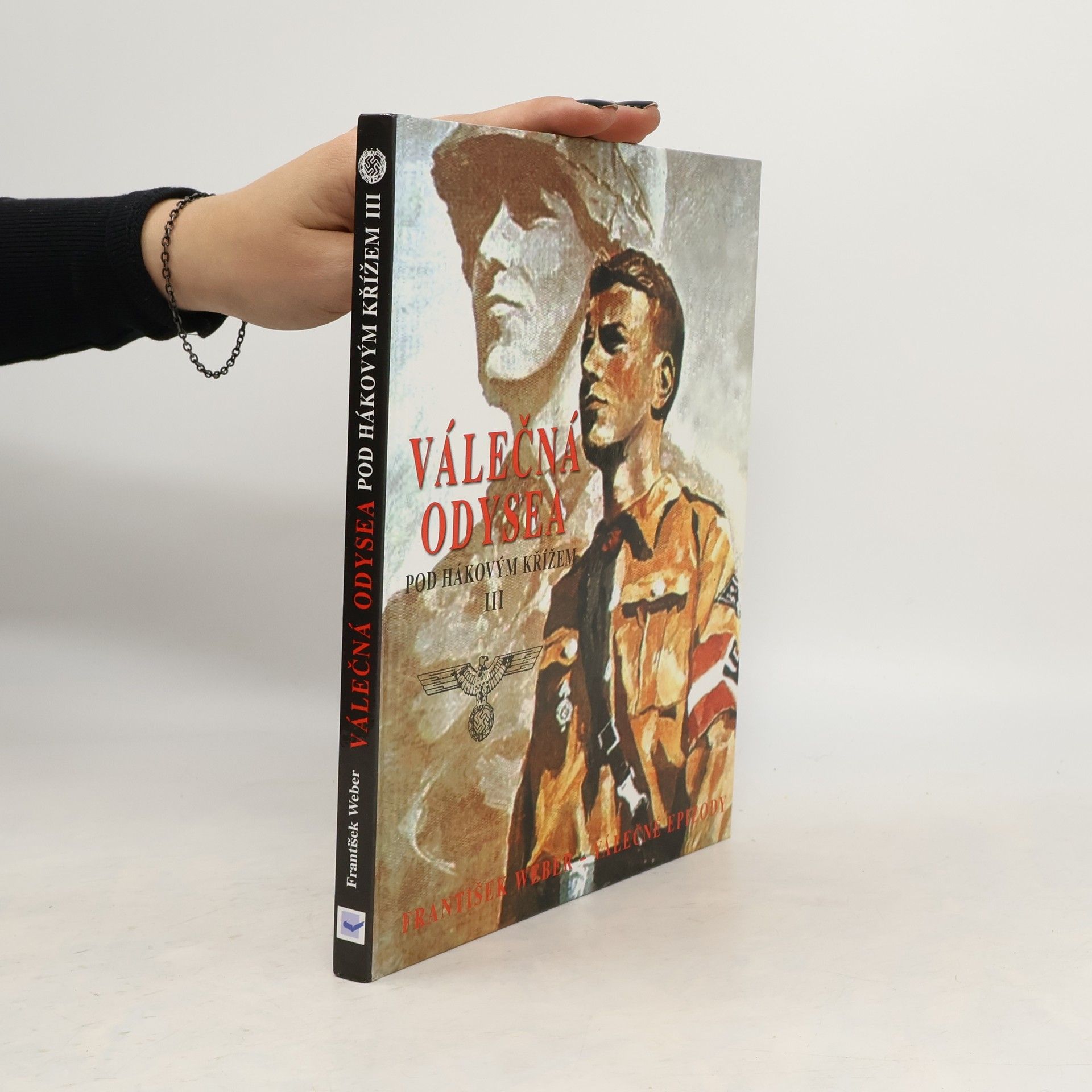 František Weber Válečná Odysea