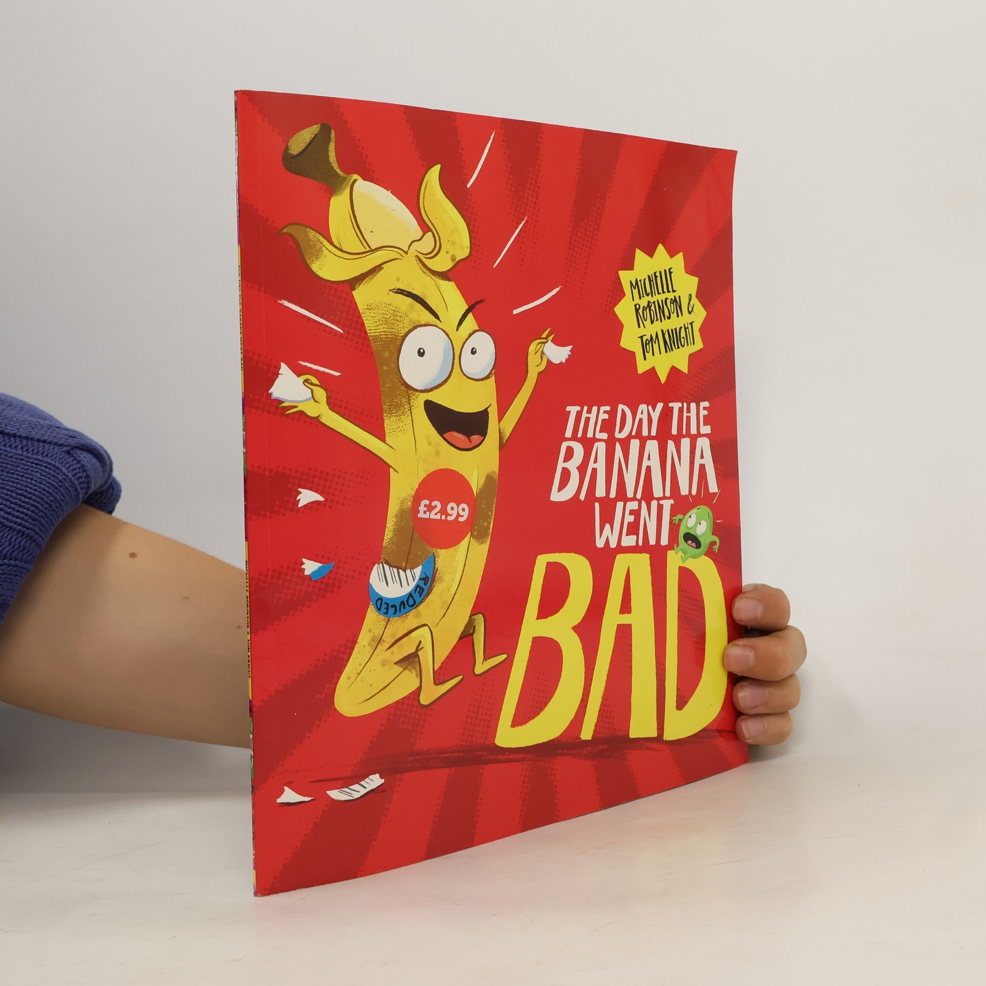 Michelle Robinson The Day the Banana Went Bad