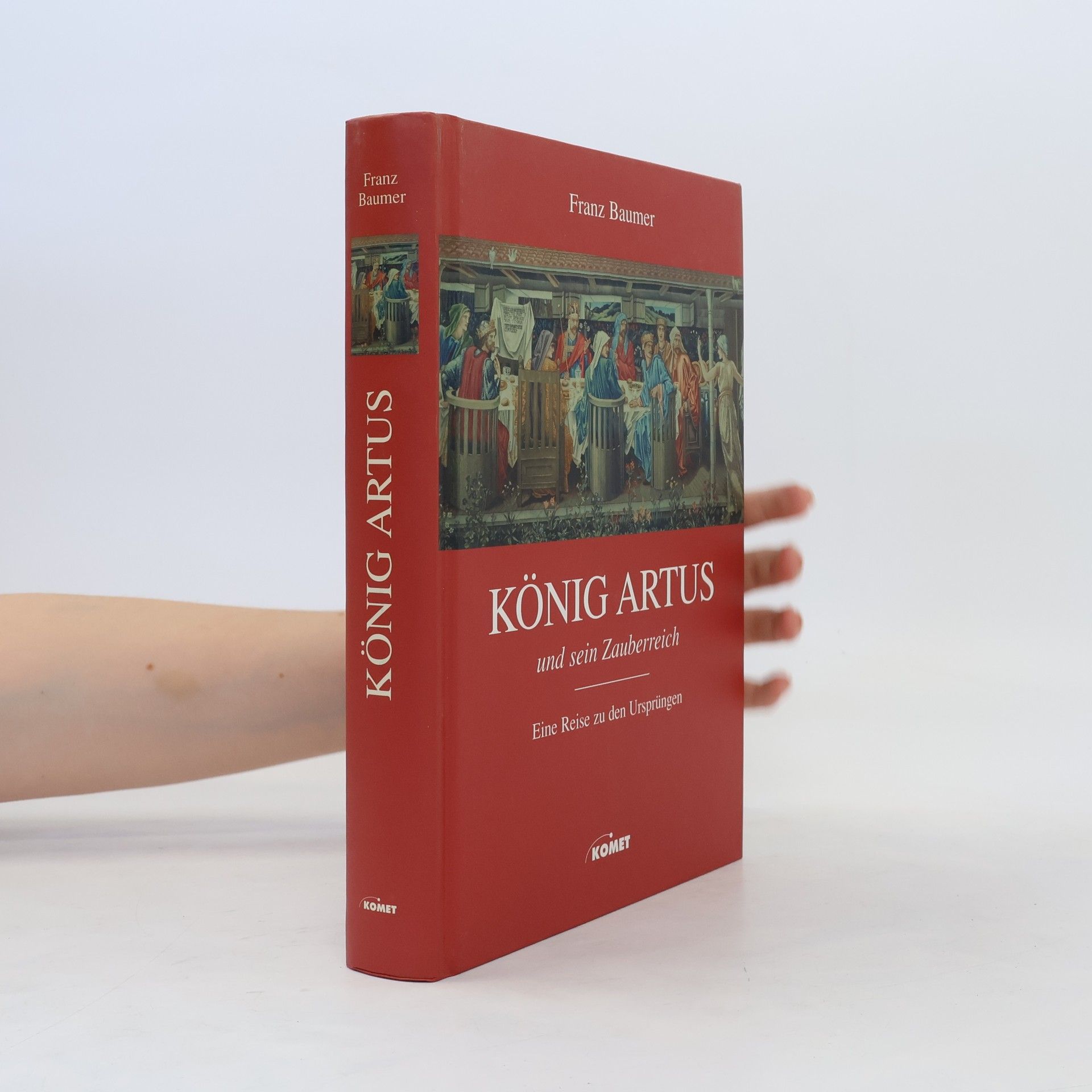 Franz Baumer Koenig Artus und sein Zauberreich