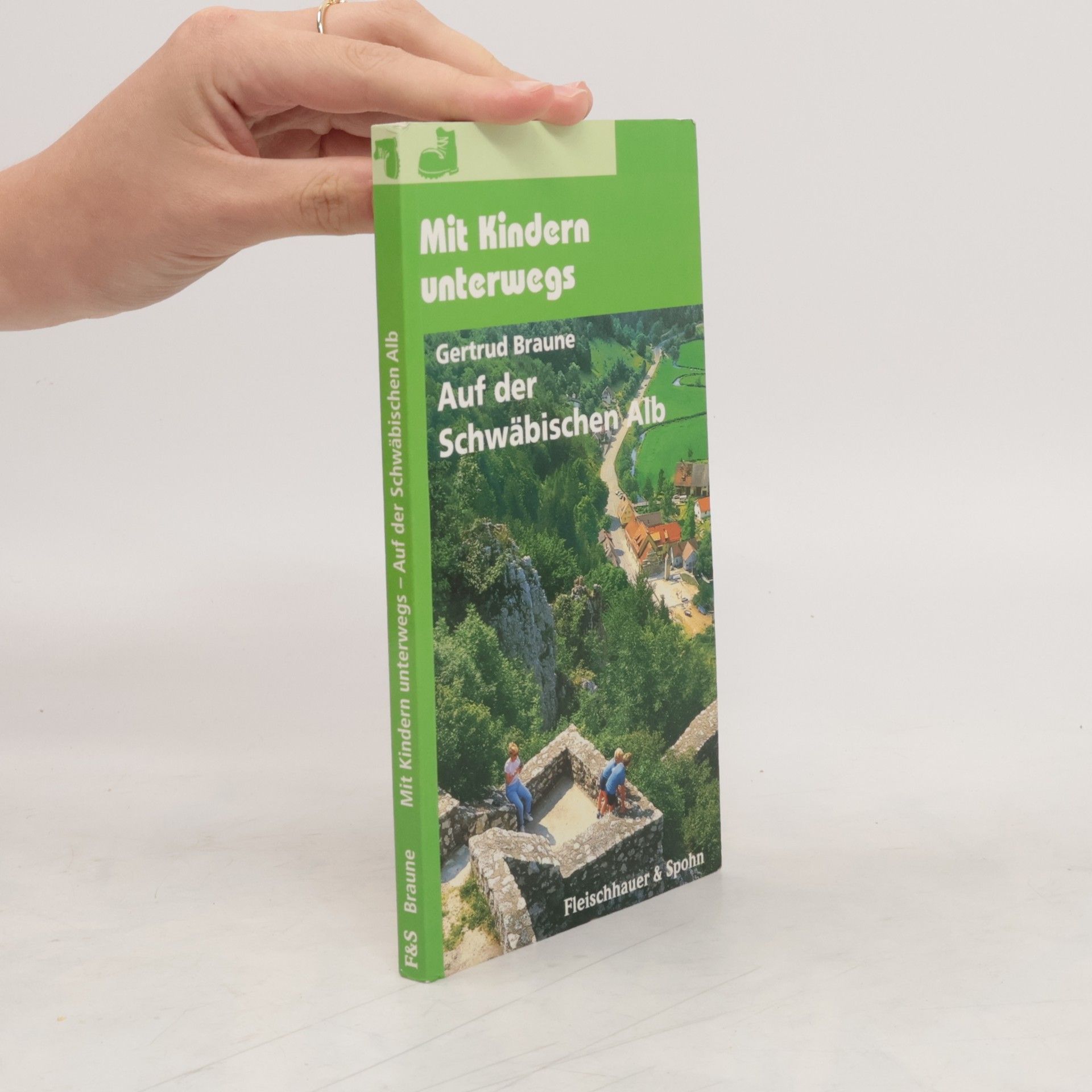 Gertrud Braune Mit Kindern unterwegs auf der Schwäbischen Alb