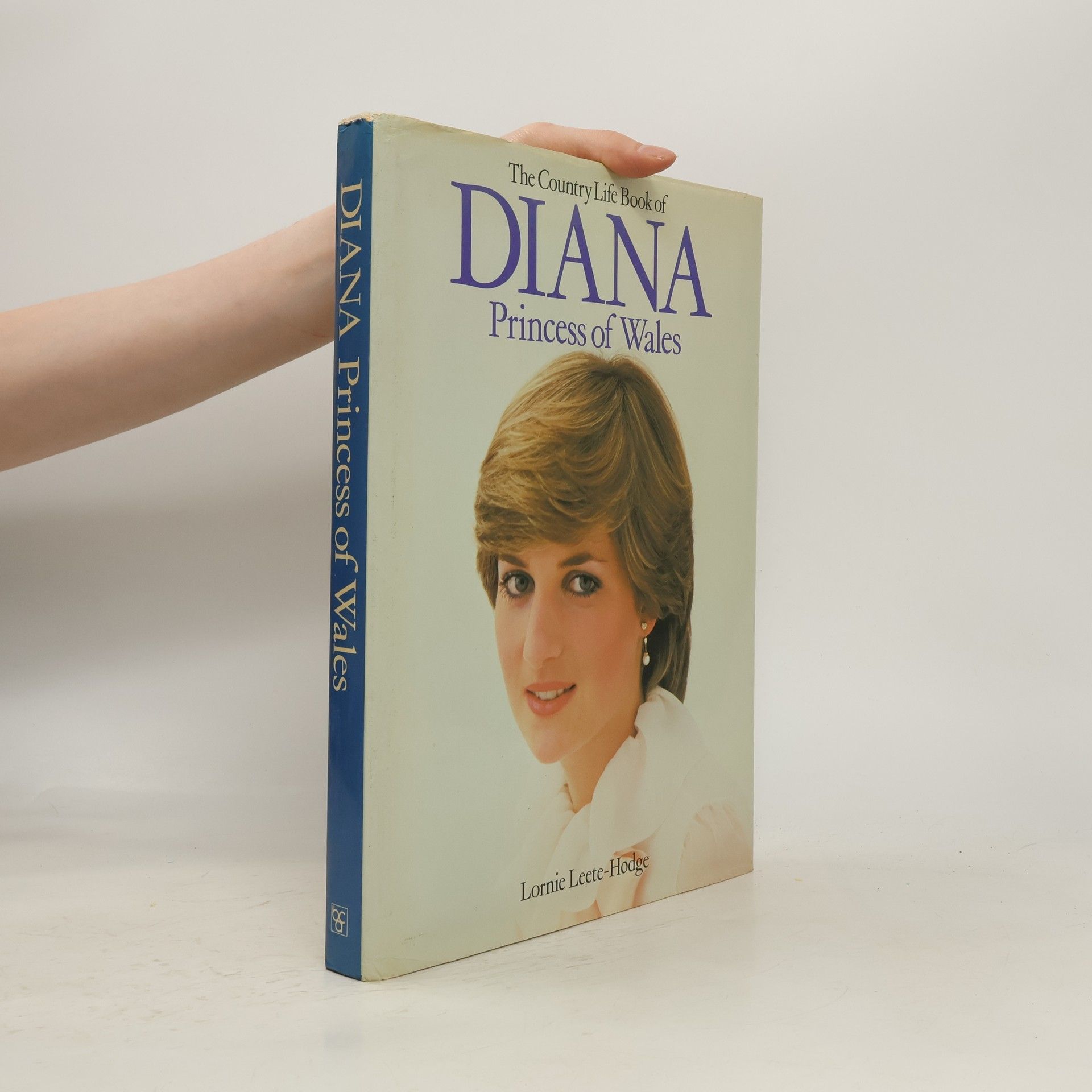 Lornie Leete-Hodge The Country Life Book of Diana. Princess of Wales