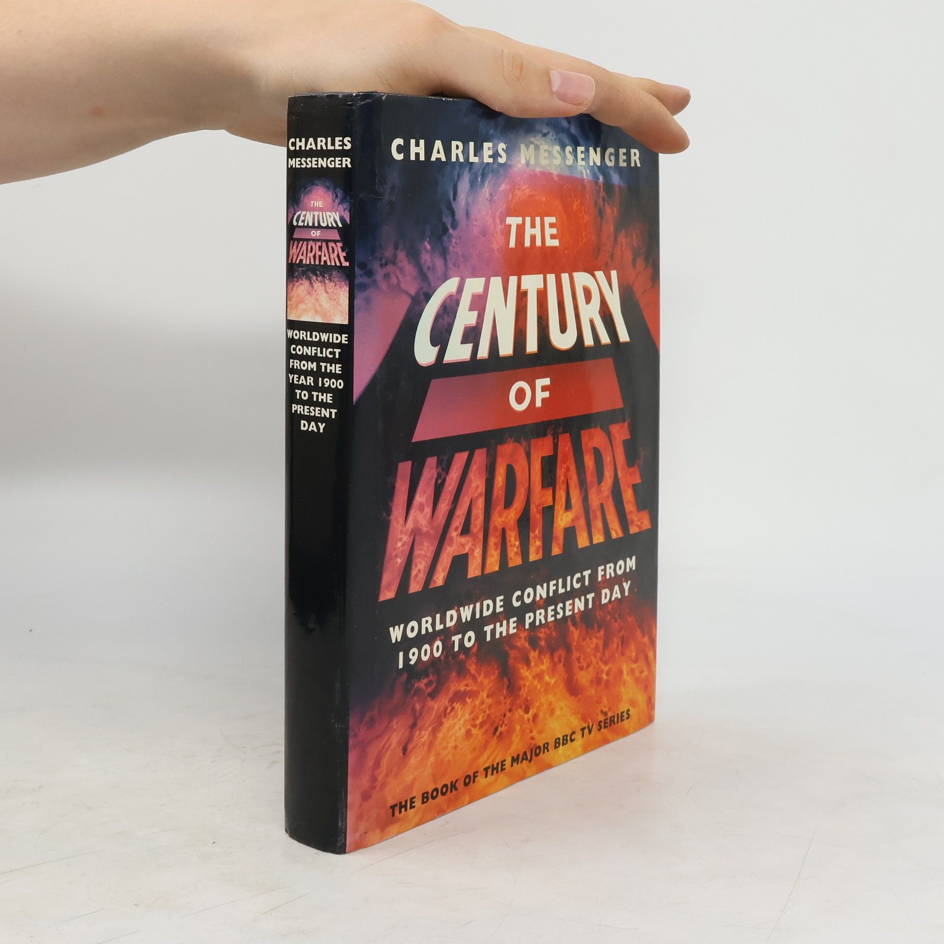 Charles Messenger The Century of Warfare