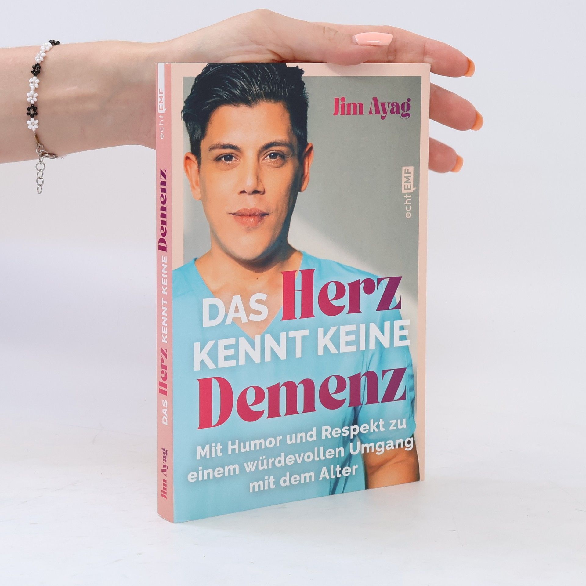 Jim Ayag Die Unvergesslichen. Warum die Altenpflege viel mehr ist als nur ein Job | Der Medfluencer @jimboy27 über Würde, Werte und Demenz