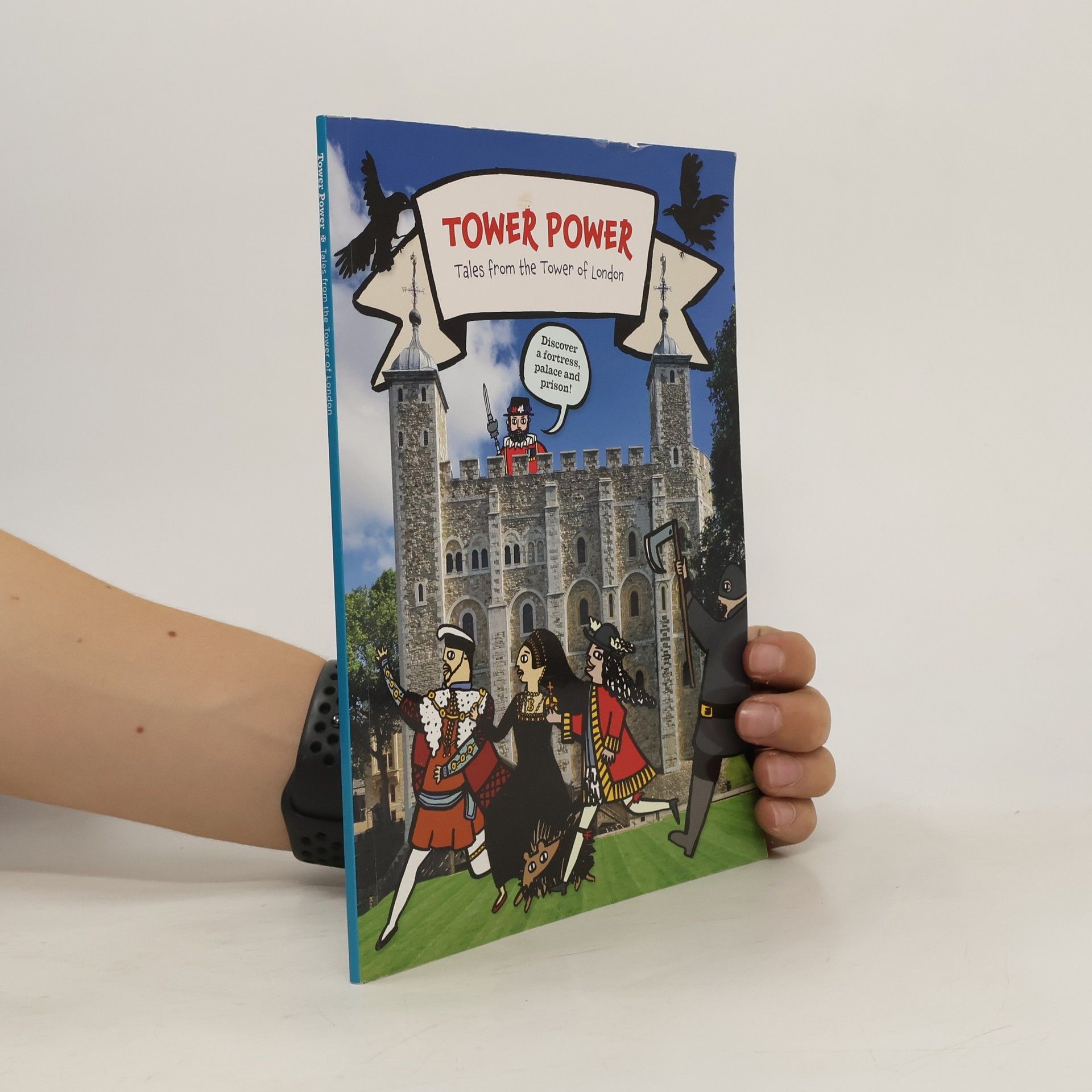 Collectif d'auteurs Tower Power Tales From the Tower of London