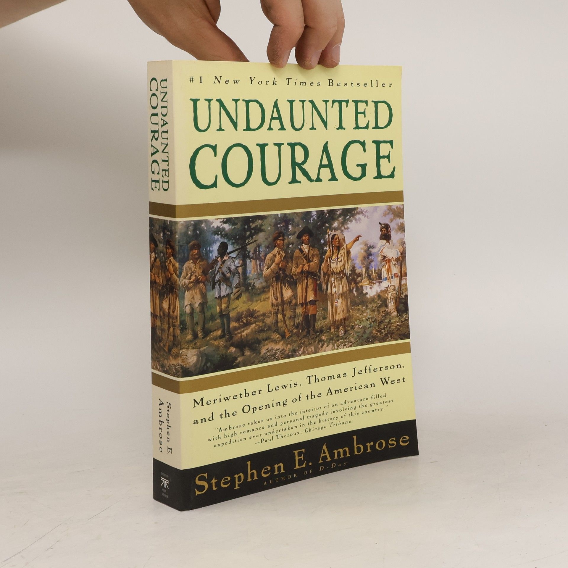 Stephen E Ambrose Undaunted Courage