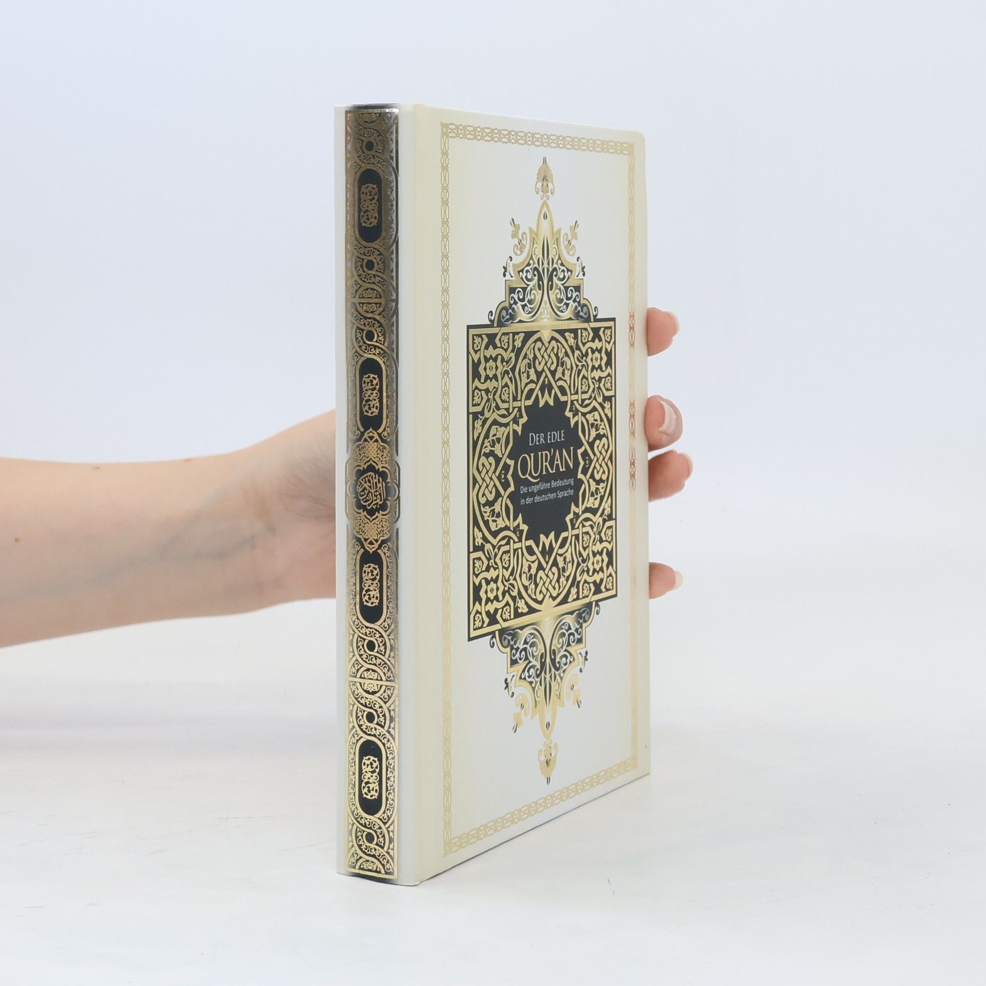 AA.VV. Die ungefähre Bedeutung des Al Qur'an Al Karim in deutscher Sprache