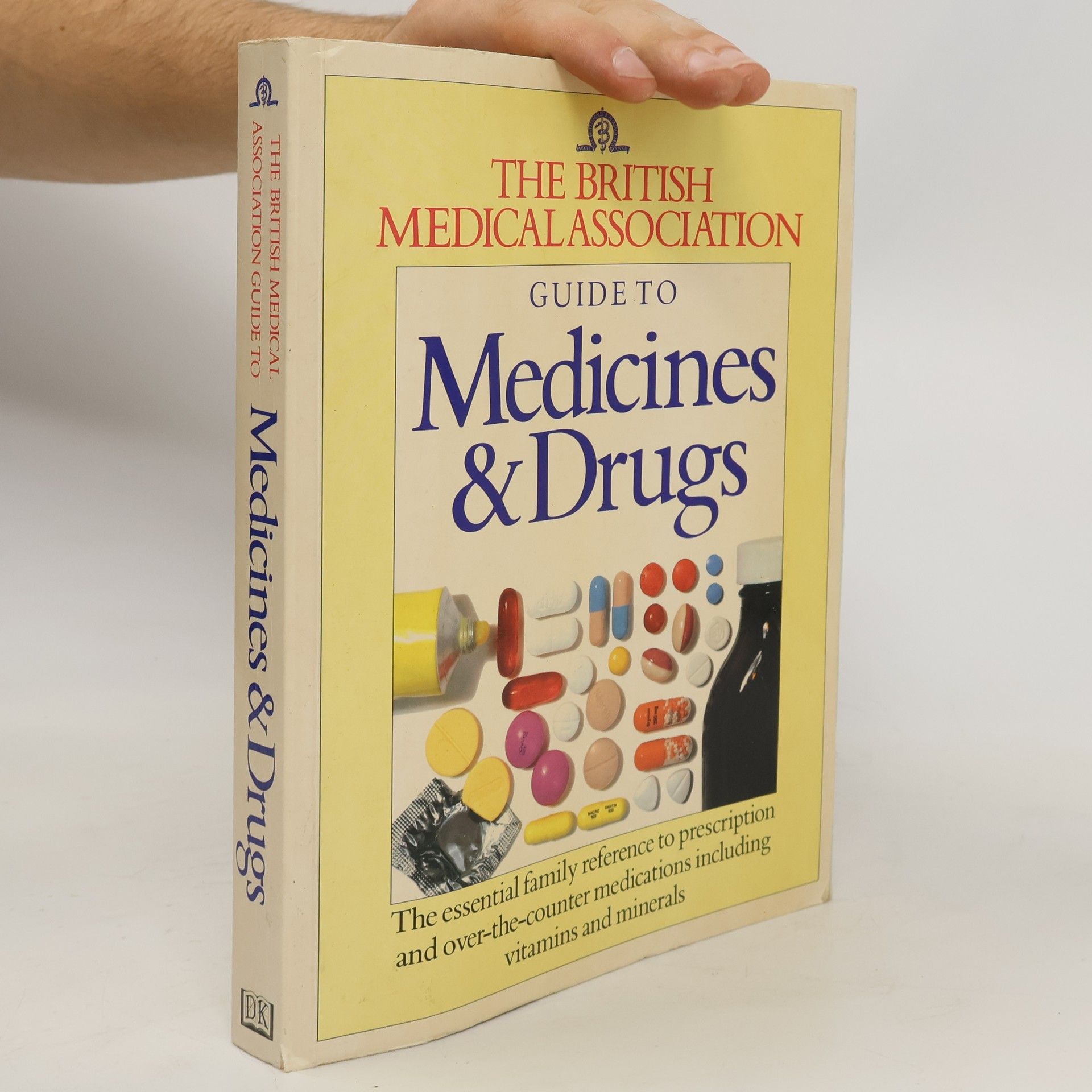 Collectif d'auteurs British Medical Association's Guide to Medicine and Drugs
