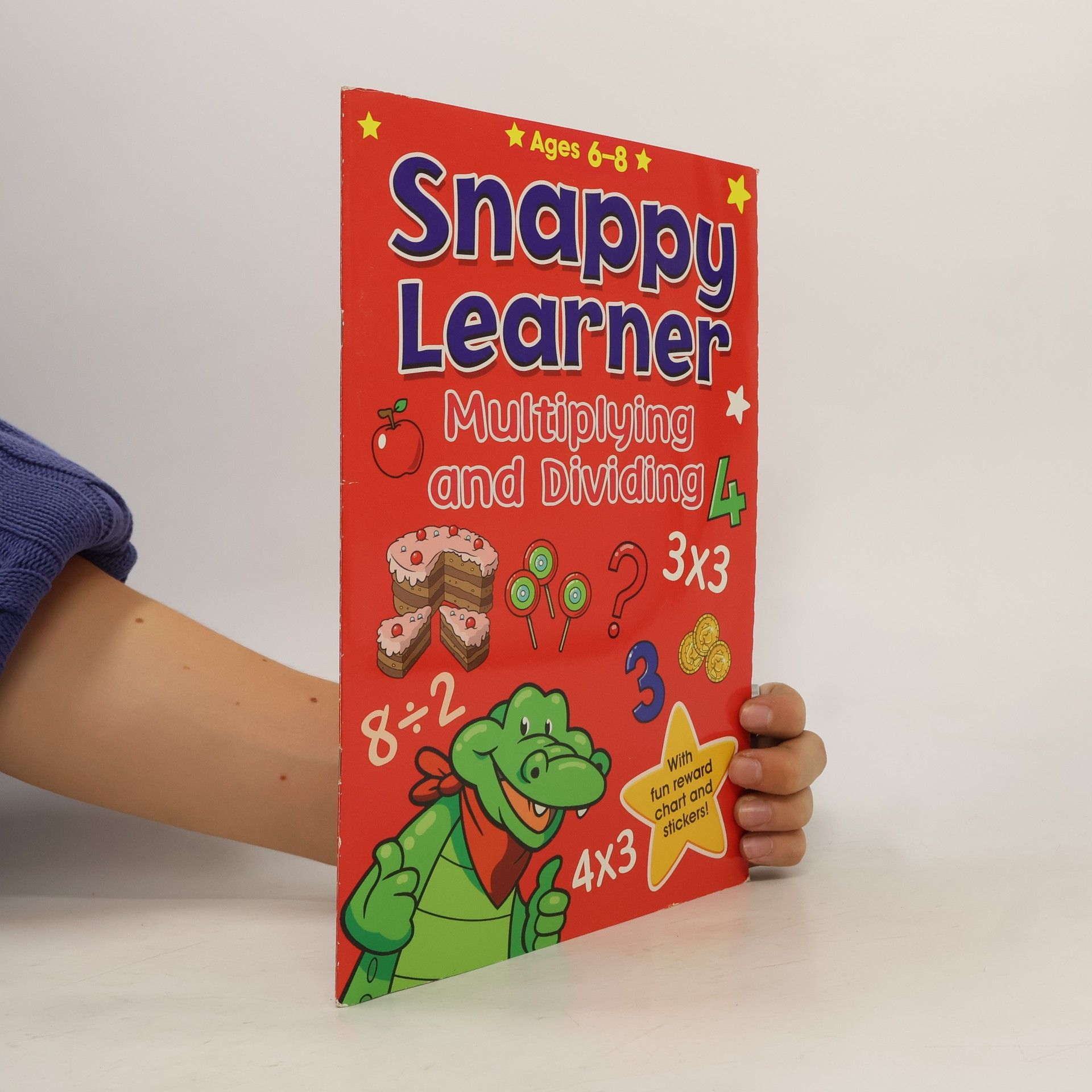 Snappy Learner Snappy Learner Multiplying and Dividing