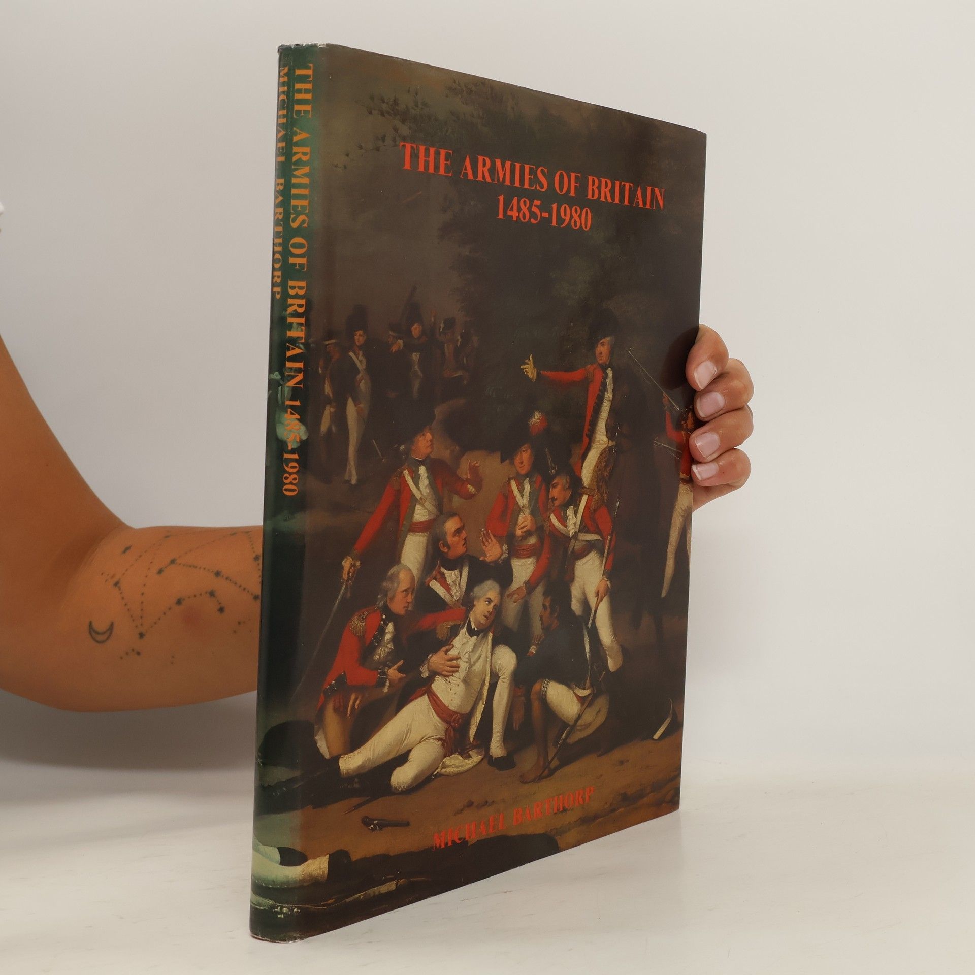 Michael Barthorp The Armies of Britain, 1485-1980