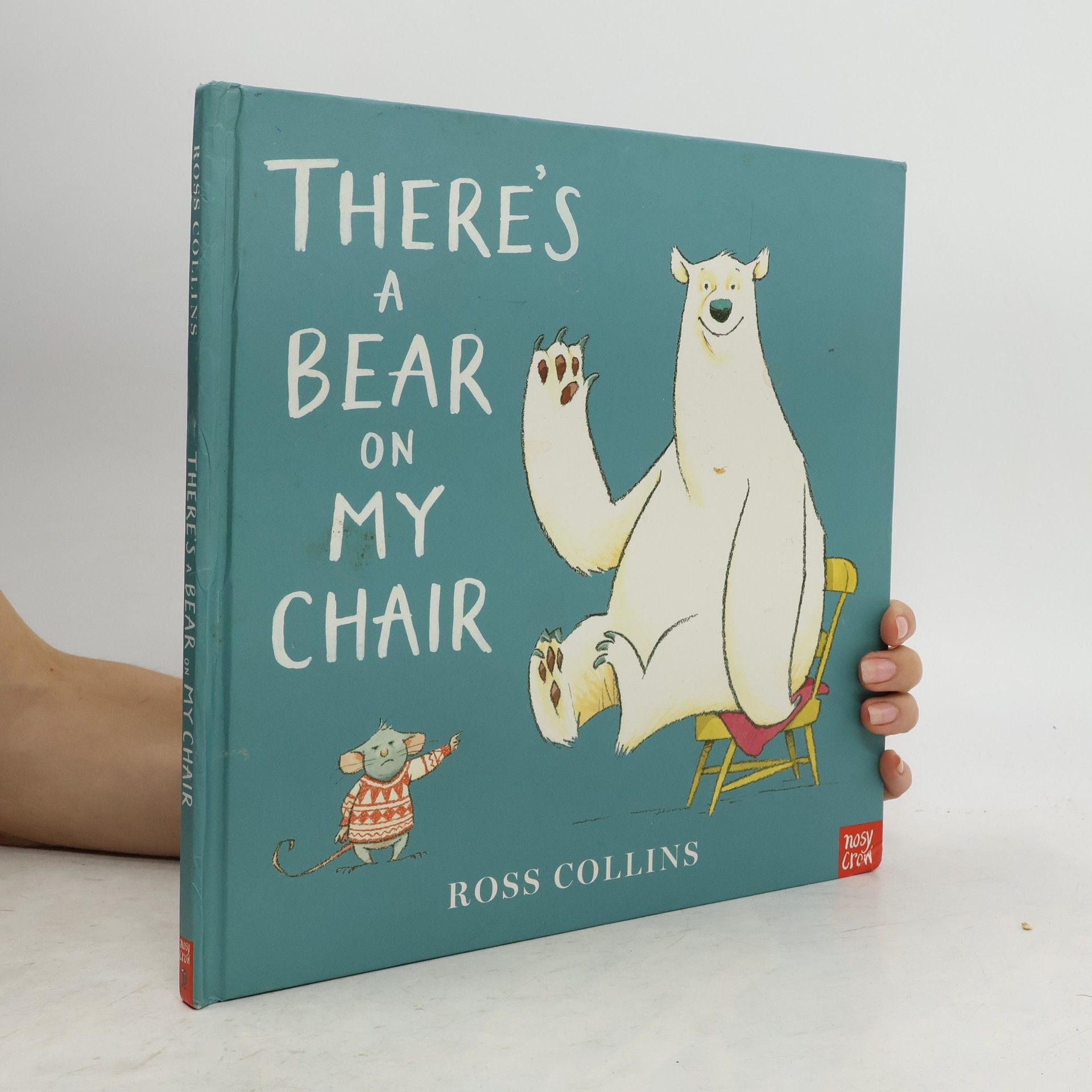 Ross Collins There's a Bear on My Chair