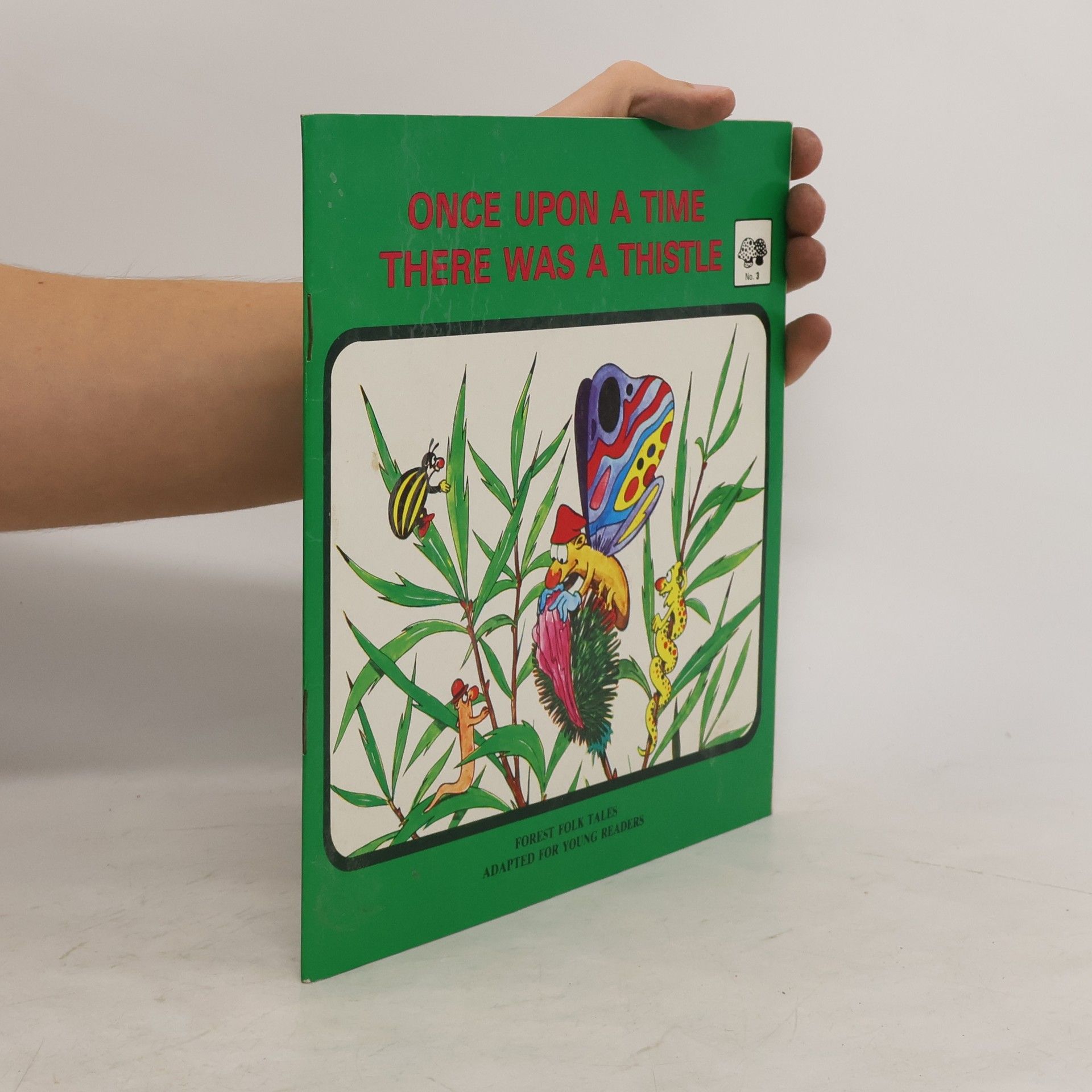 Autores varios Once Upon a Time There Was a Thistle