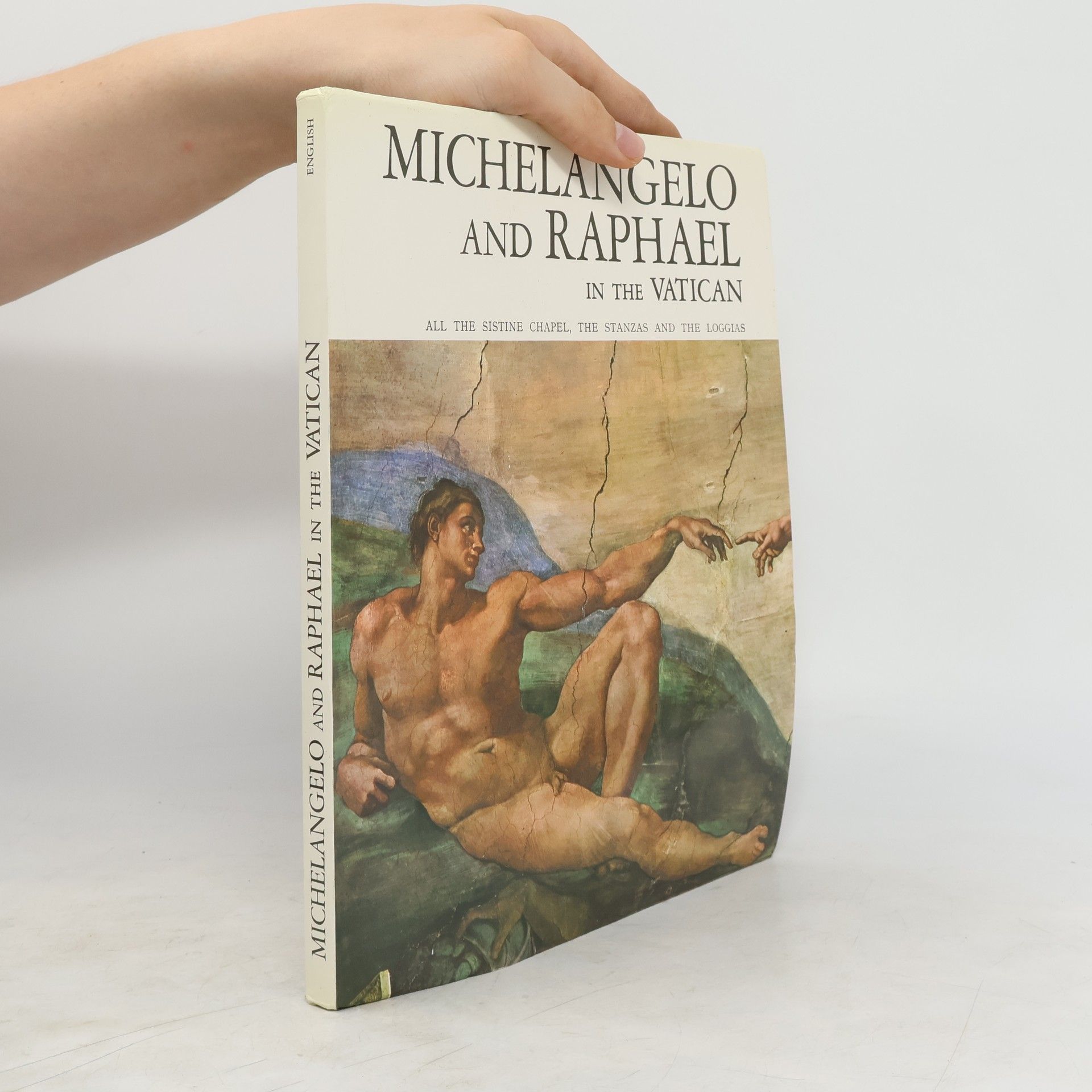AA.VV. Michelangelo and Raphael in the Vatican