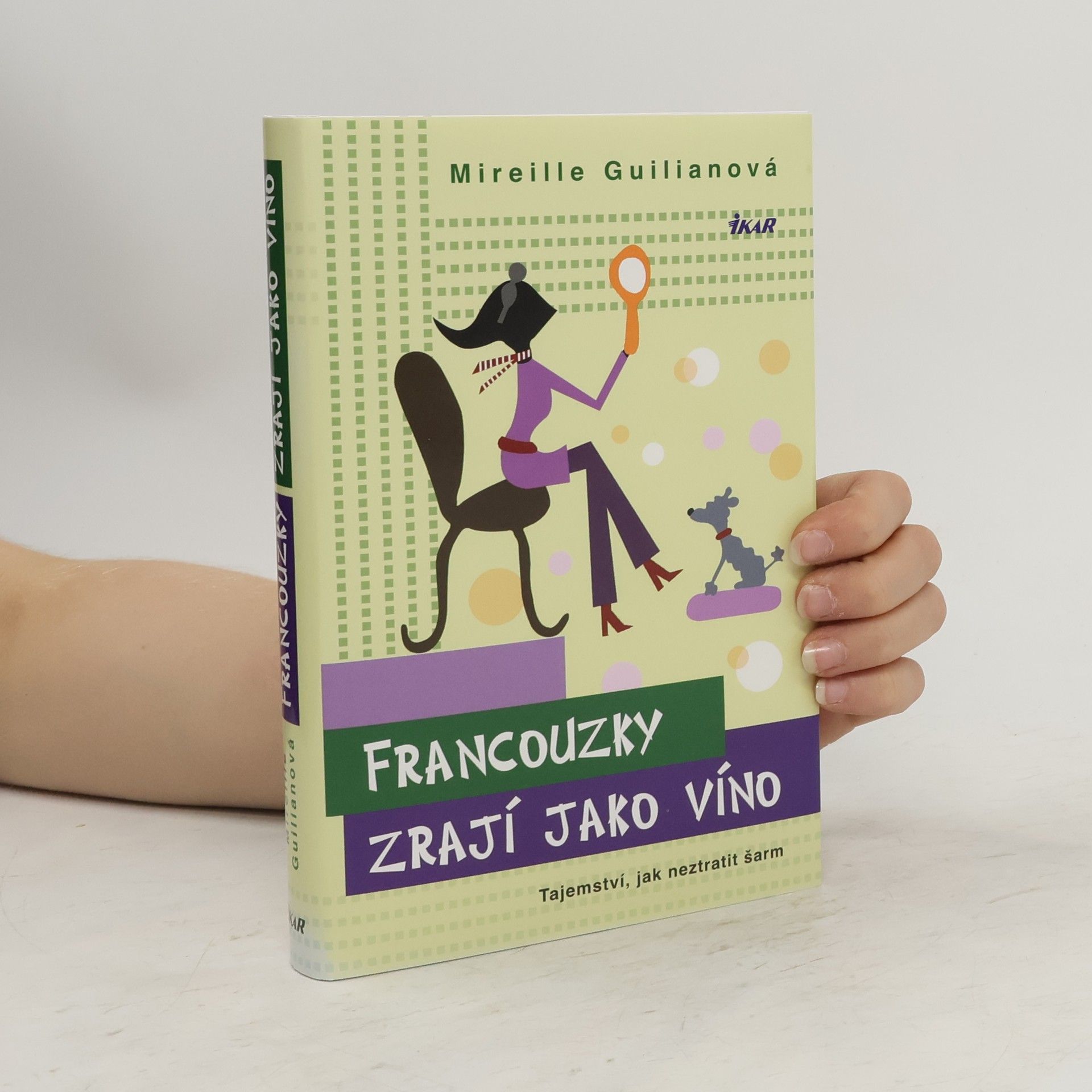 Mireille Guiliano Francouzky zrají jako víno