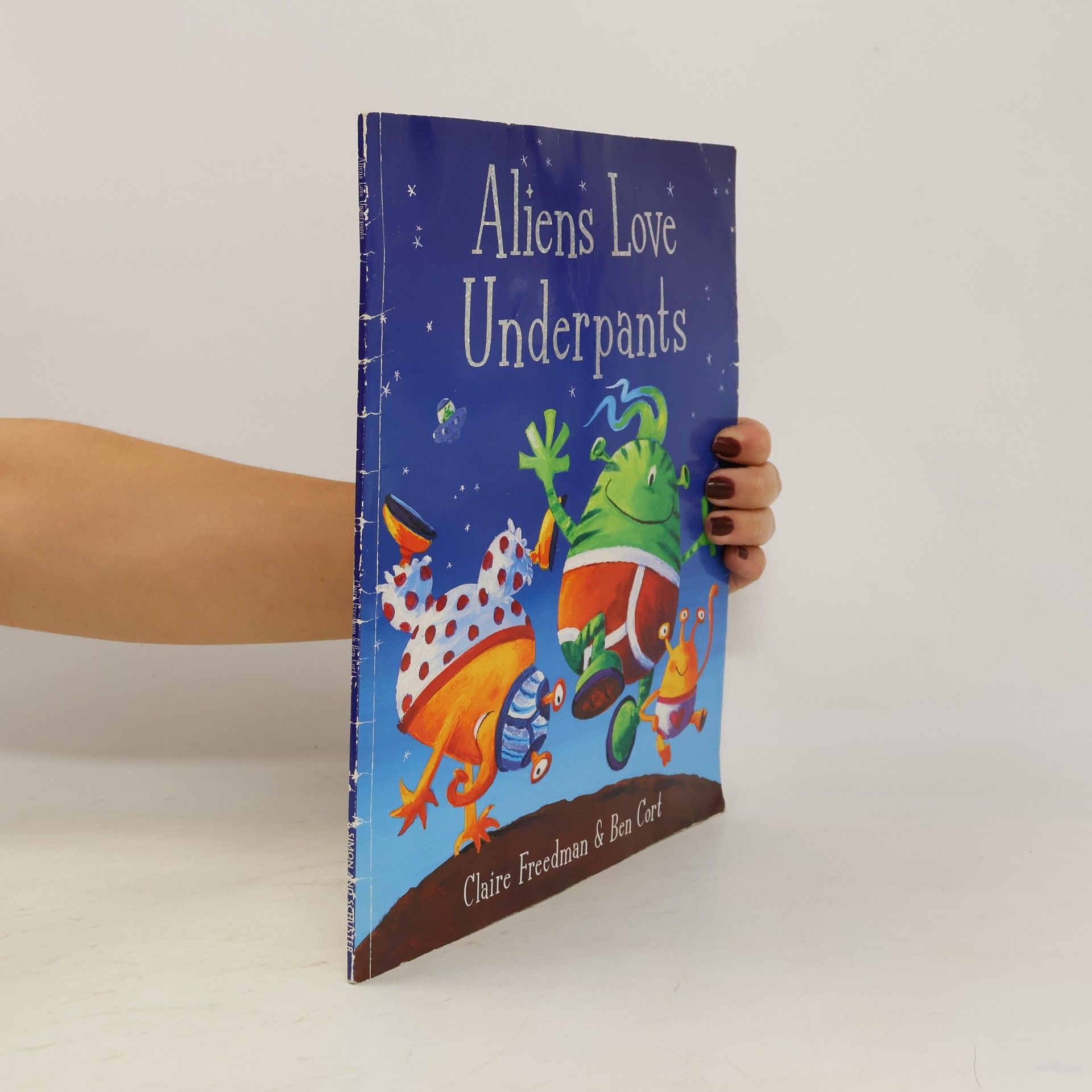Claire Freedman Aliens Love Underpants