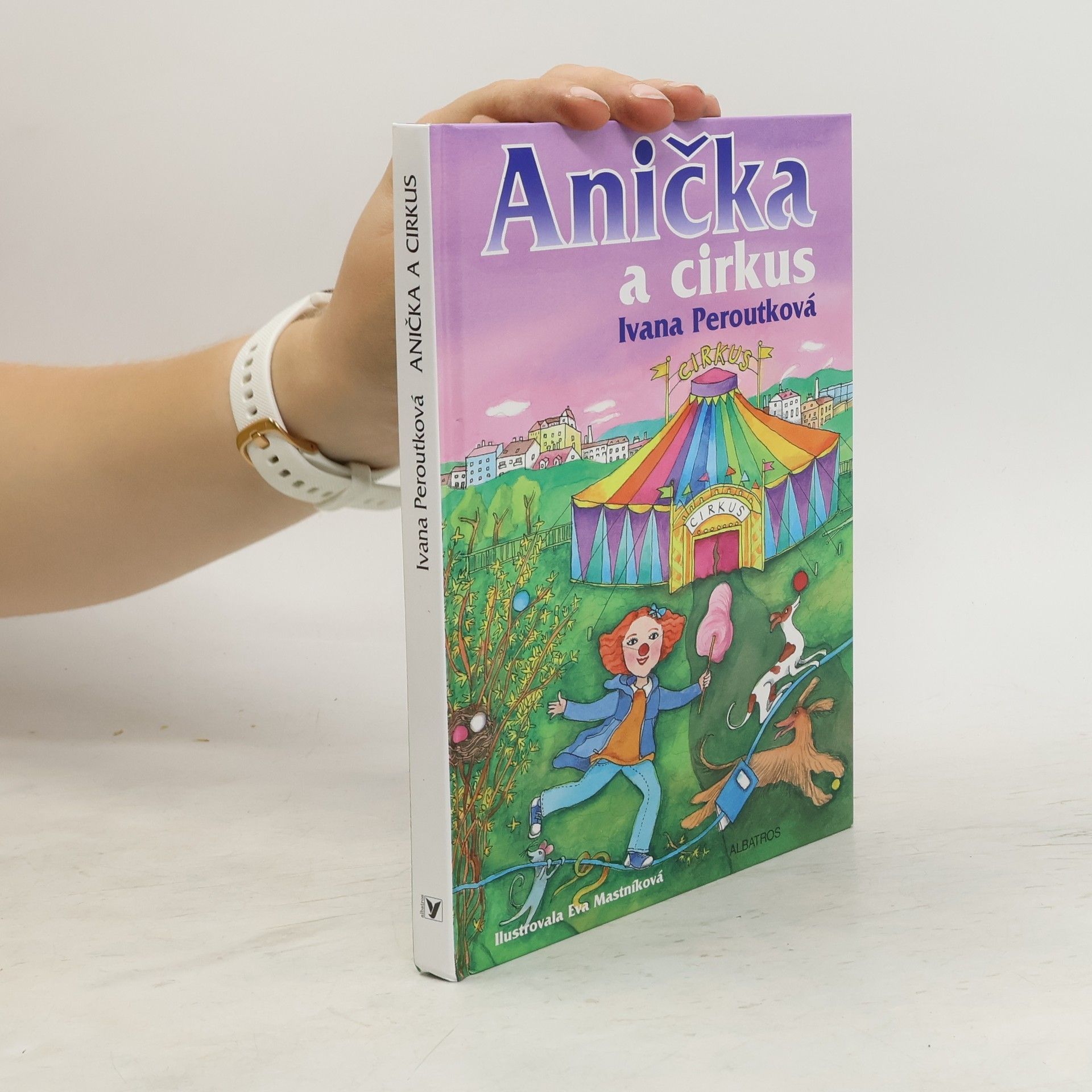 Ivana Peroutková Anička a cirkus